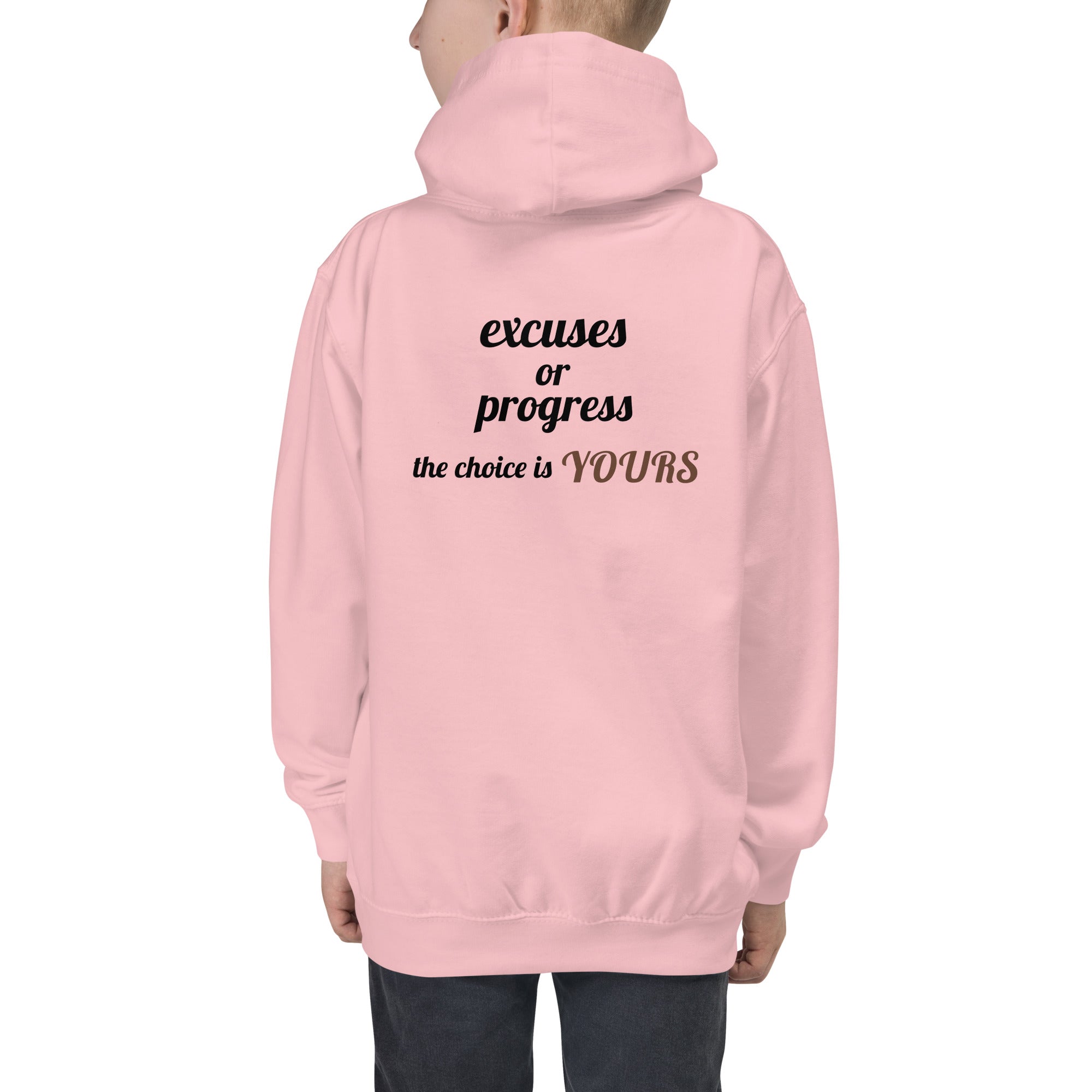 Excuses or Progress, the choice is yours V - Kids Hoodie (back print)