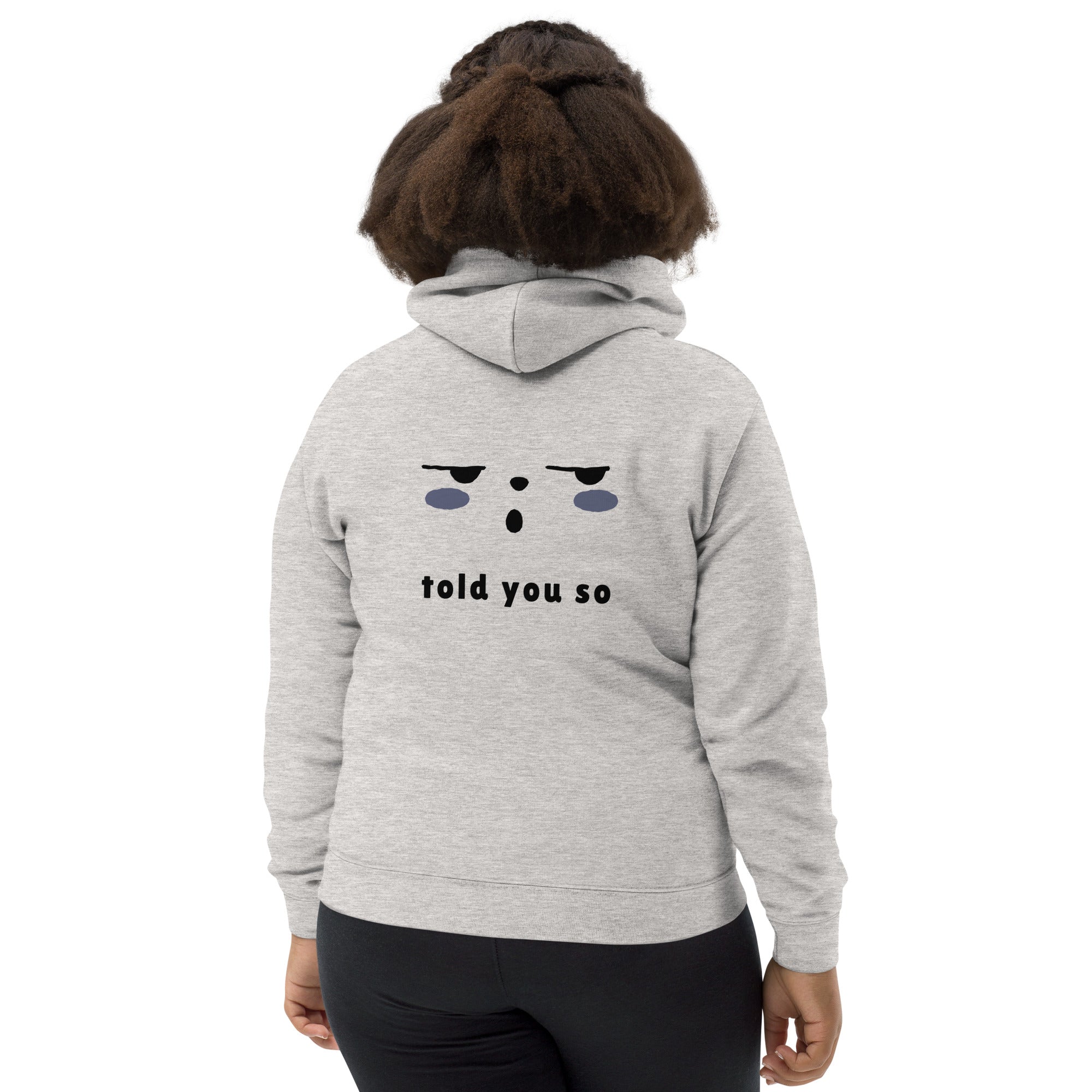 Told you so - Kids Hoodie (back print)