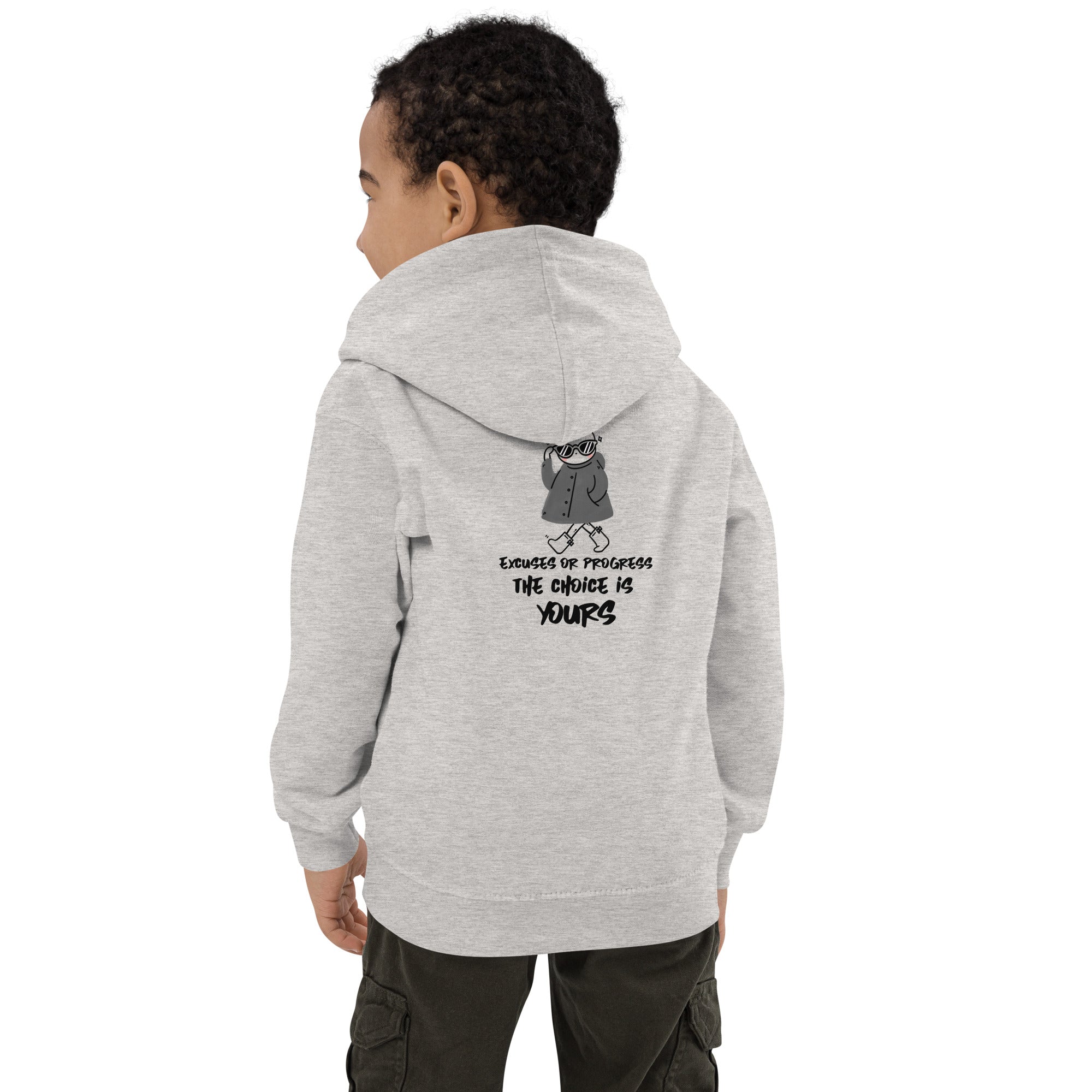 Excuses or Progress, the choice is yours - Kids Hoodie (back print)