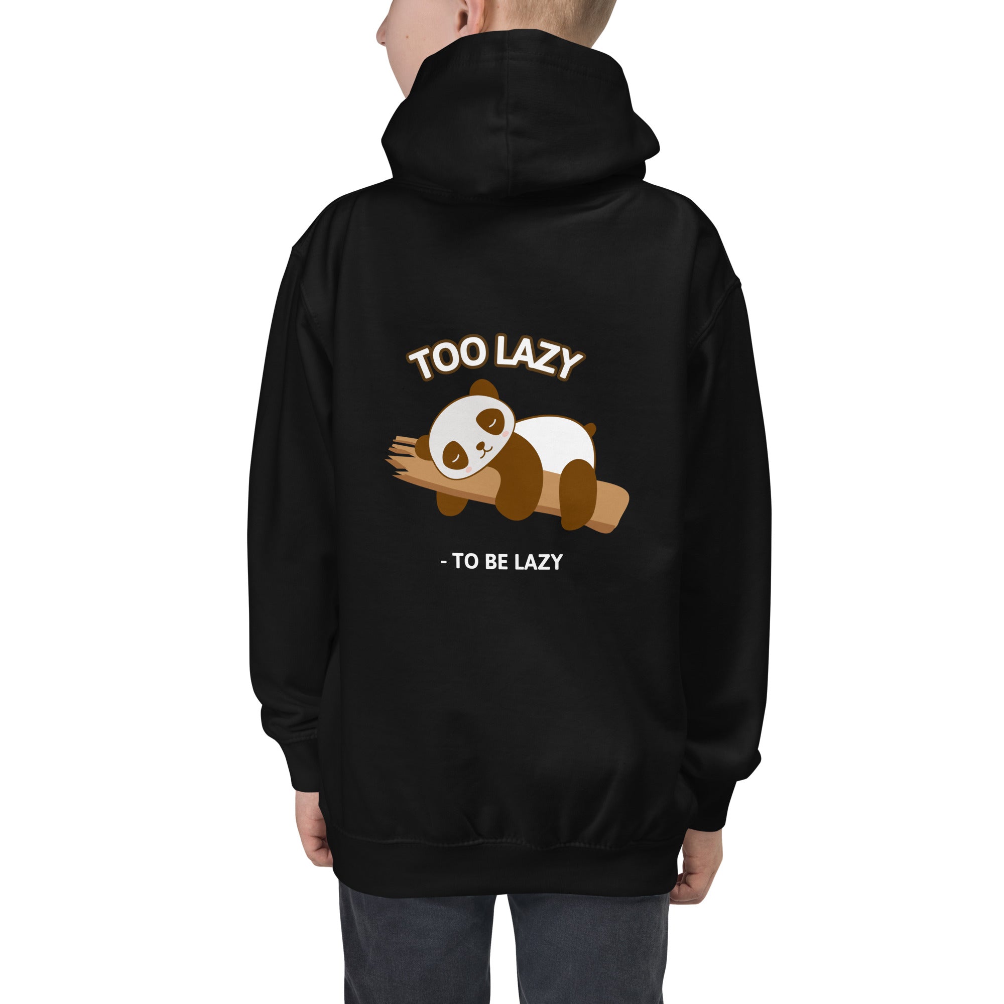 Too lazy to be lazy - Kids Hoodie (back print)