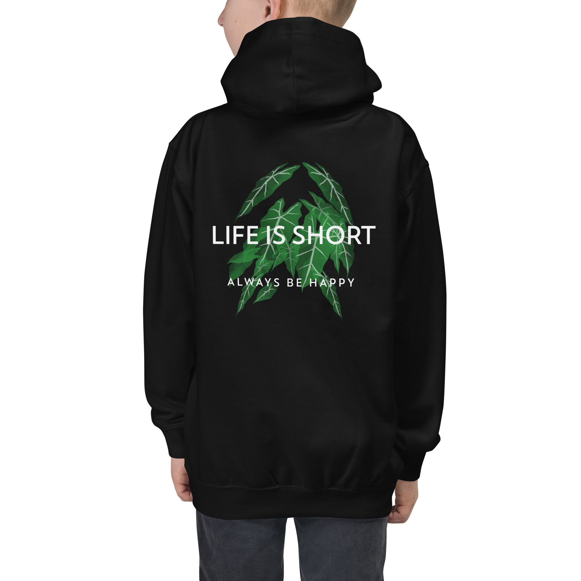 Life is short, always be happy - Kids Hoodie (back print)