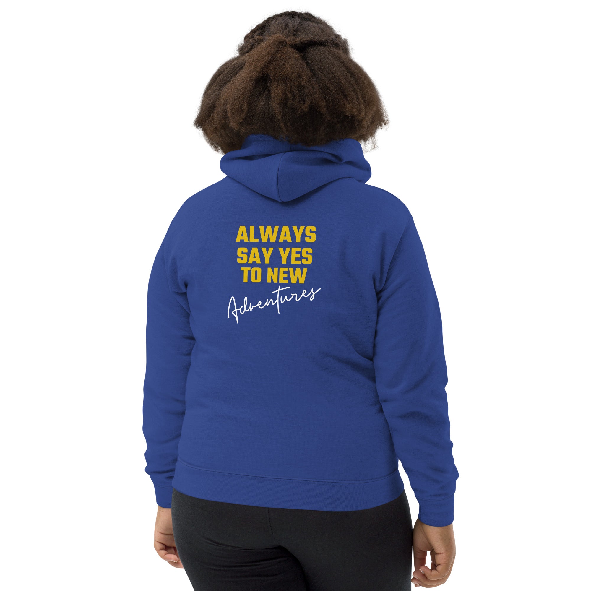 Always say yes to new, adventurer - Kids Hoodie (back print)