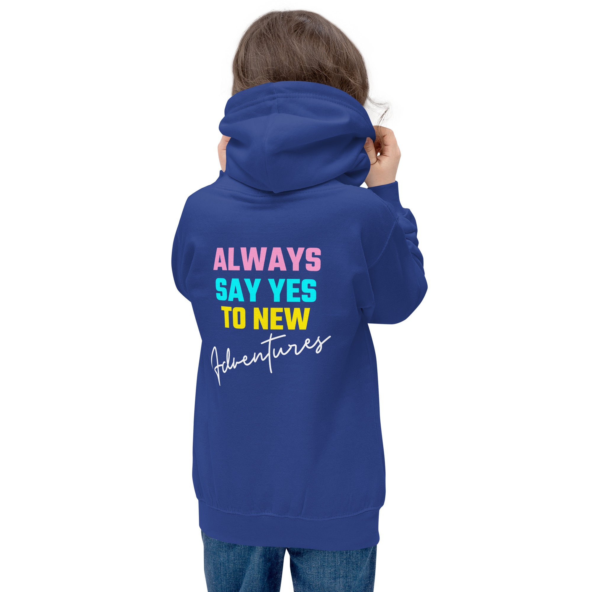 Always say yes to new, adventurer - Kids Hoodie (back print) (rainbow)