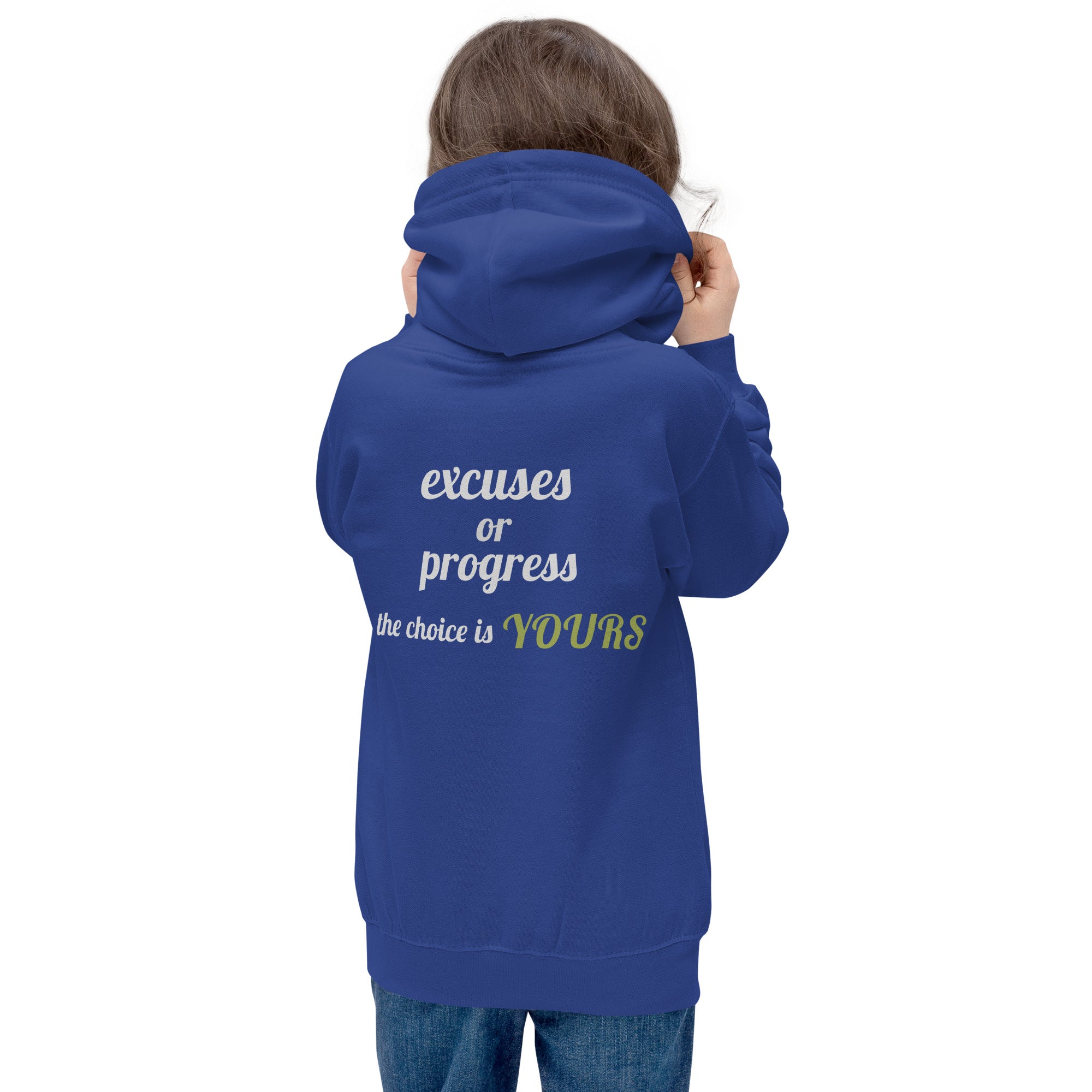 Excuses or Progress, the choice is yours V - Kids Hoodie (back print)