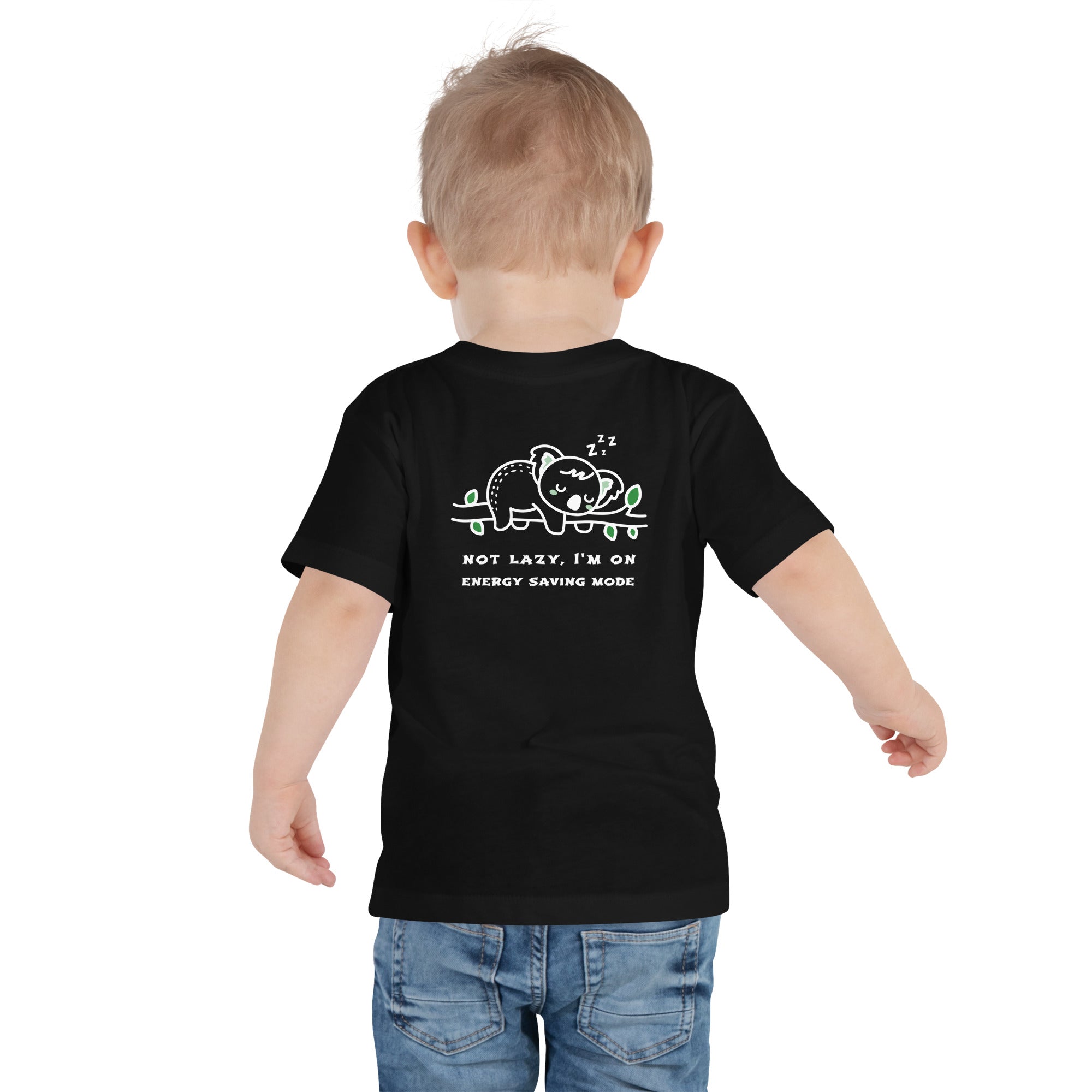 Not lazy, I'm on energy saving mode - Toddler Short Sleeve Tee (back print)