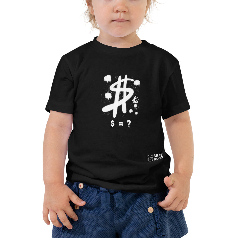 $ = ? - Toddler Short Sleeve Tee