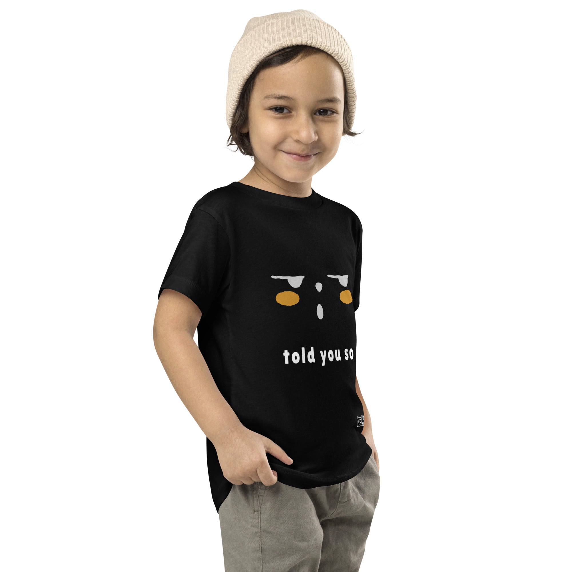 Told you so - Toddler Short Sleeve Tee