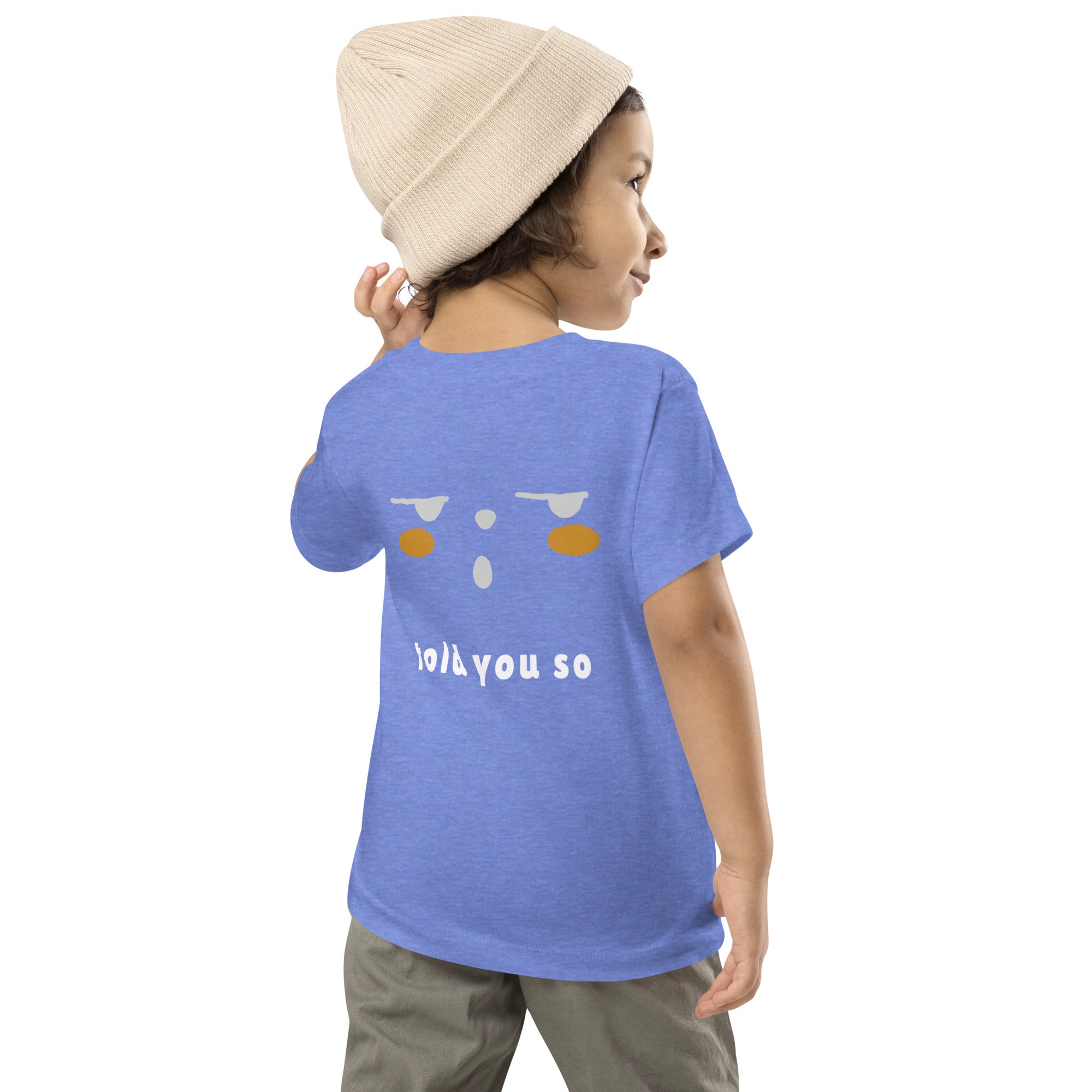 Told you so - Toddler Short Sleeve Tee (back print)