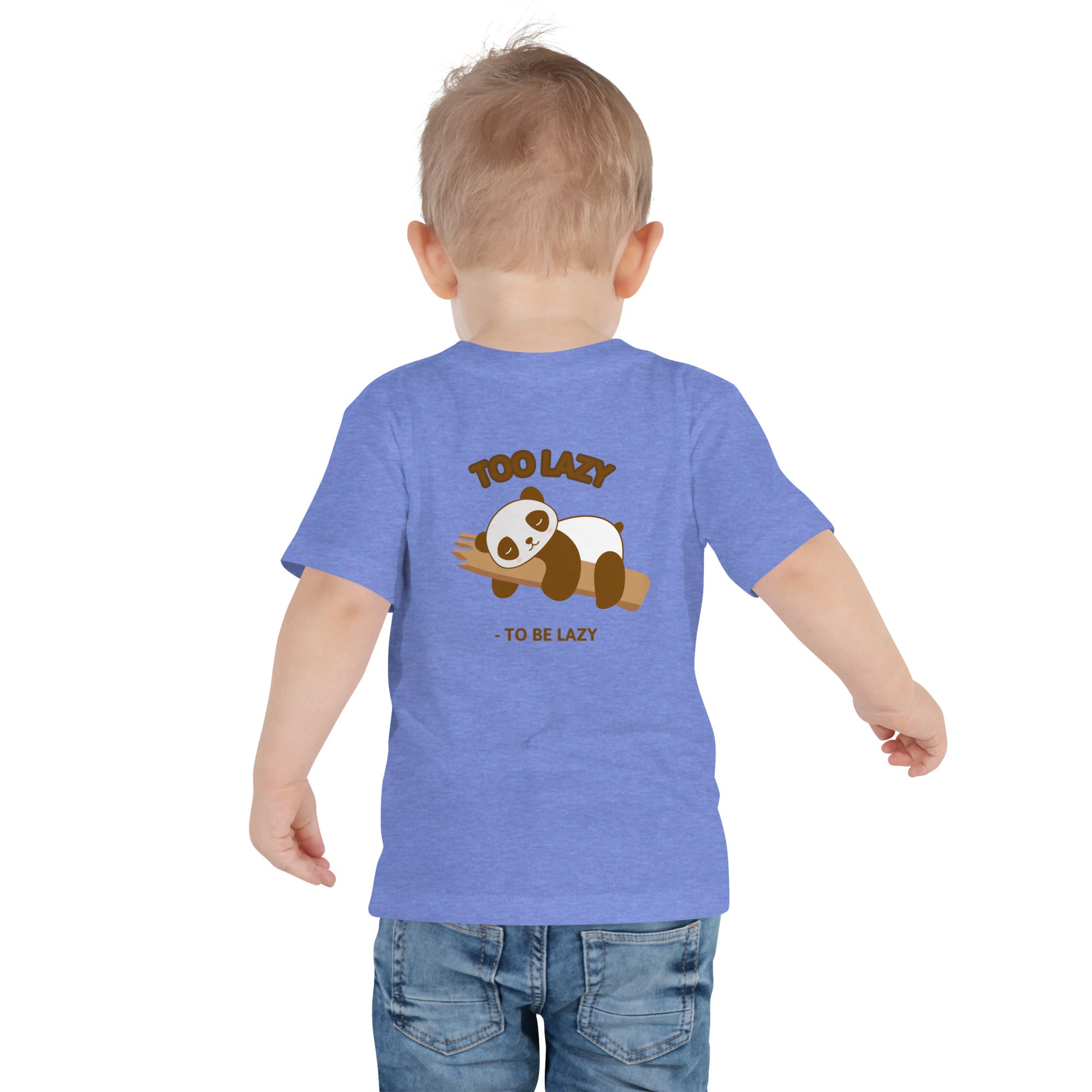 Too lazy to be lazy - Toddler Short Sleeve Tee (back print)