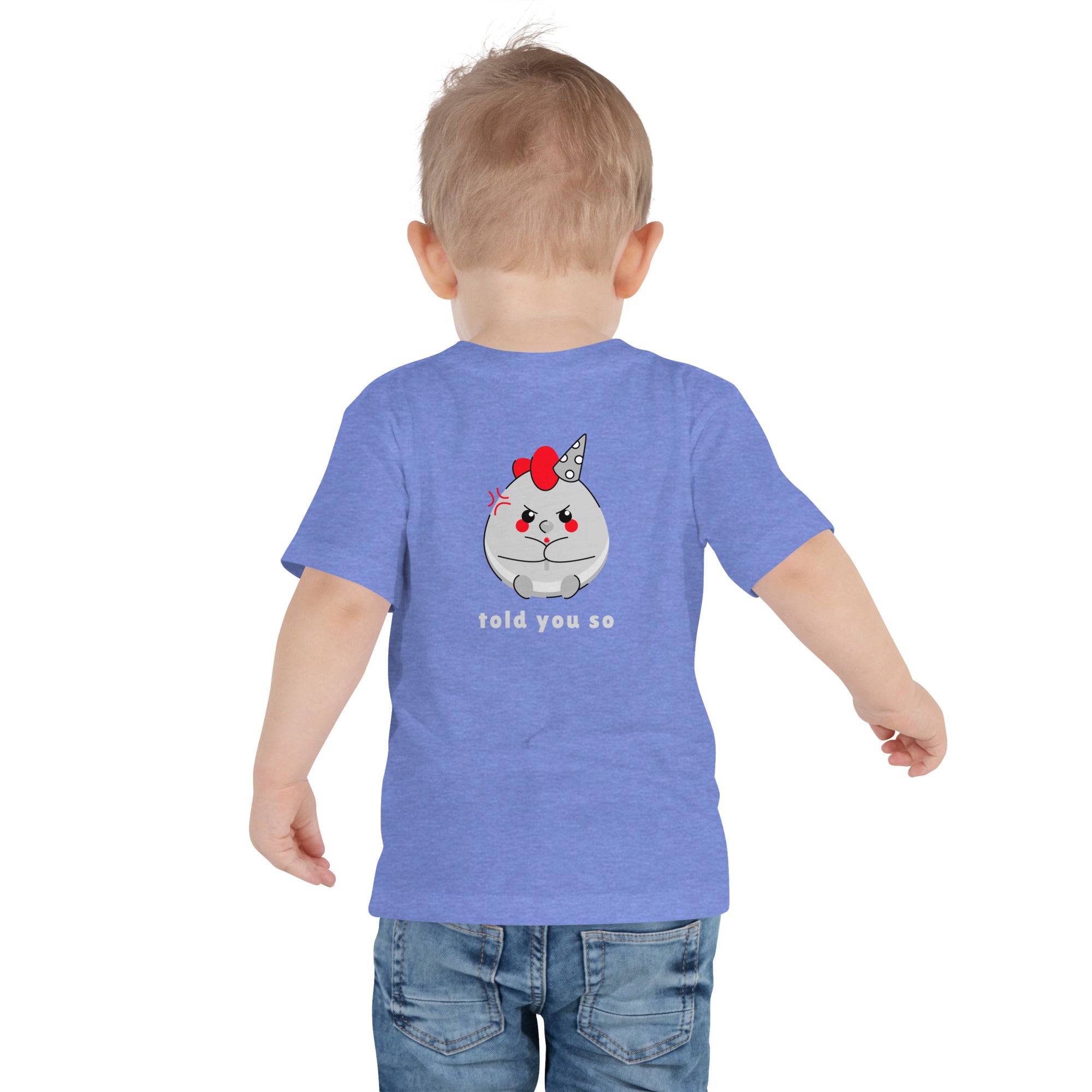 Told you so V - Toddler Short Sleeve Tee (back print)