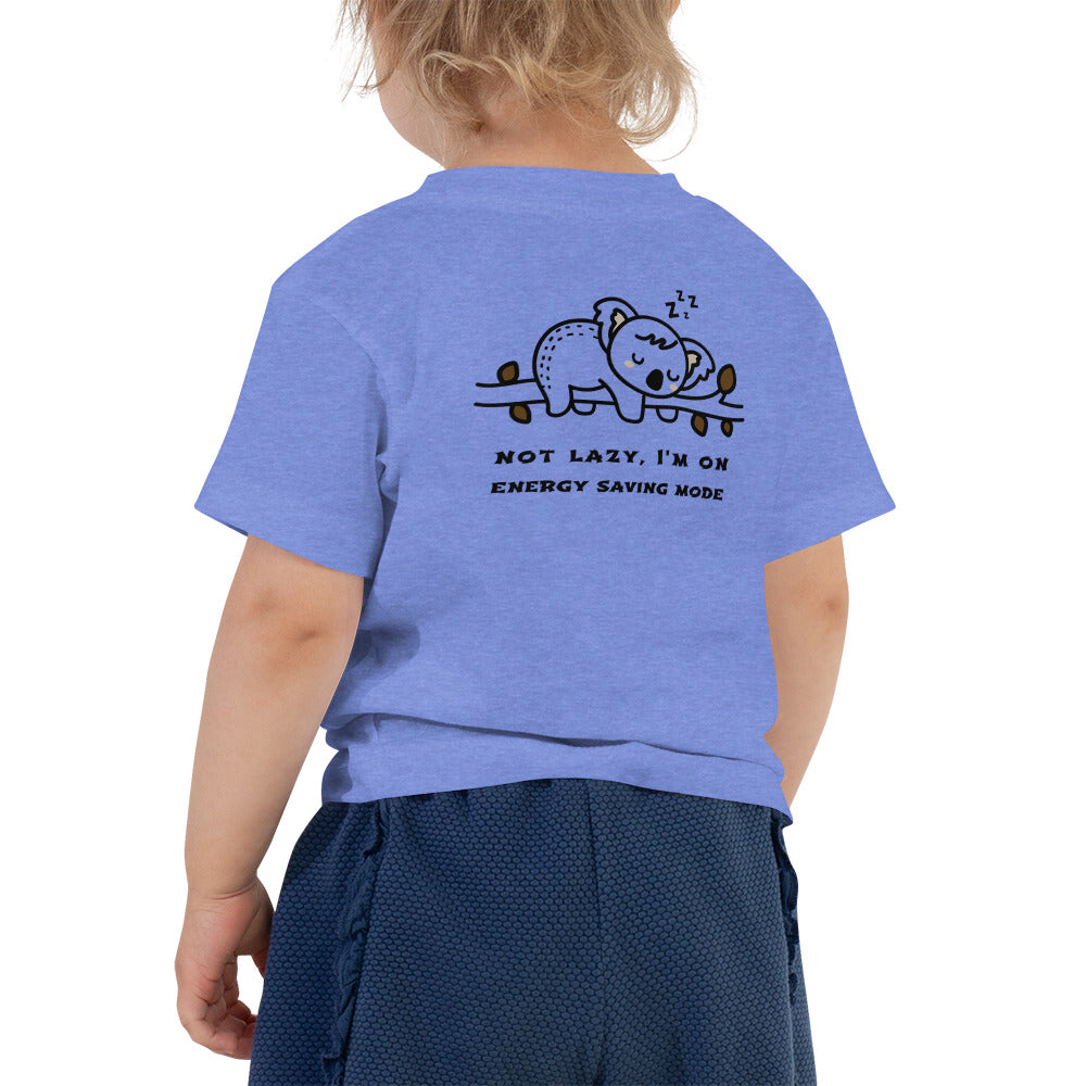 Not lazy, I'm on energy saving mode - Toddler Short Sleeve Tee (back print)