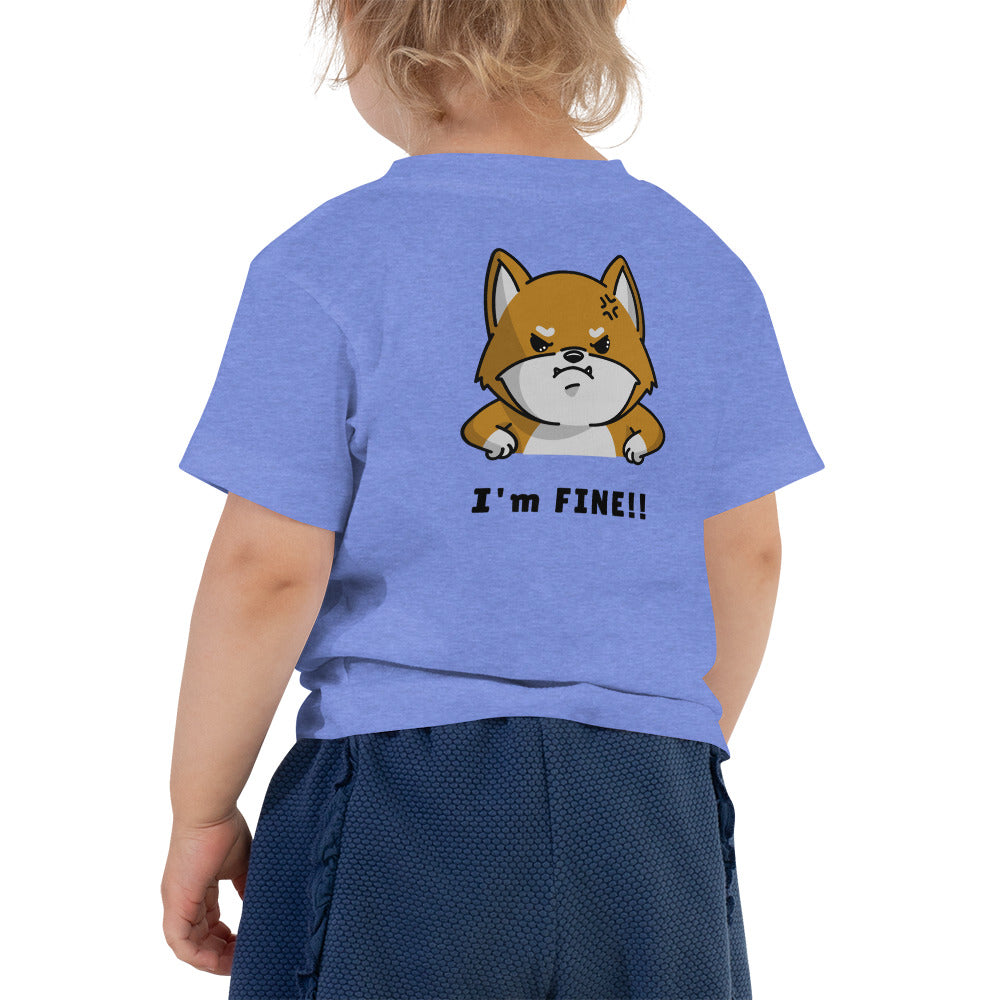 I'm fine - Toddler Short Sleeve Tee (back print)