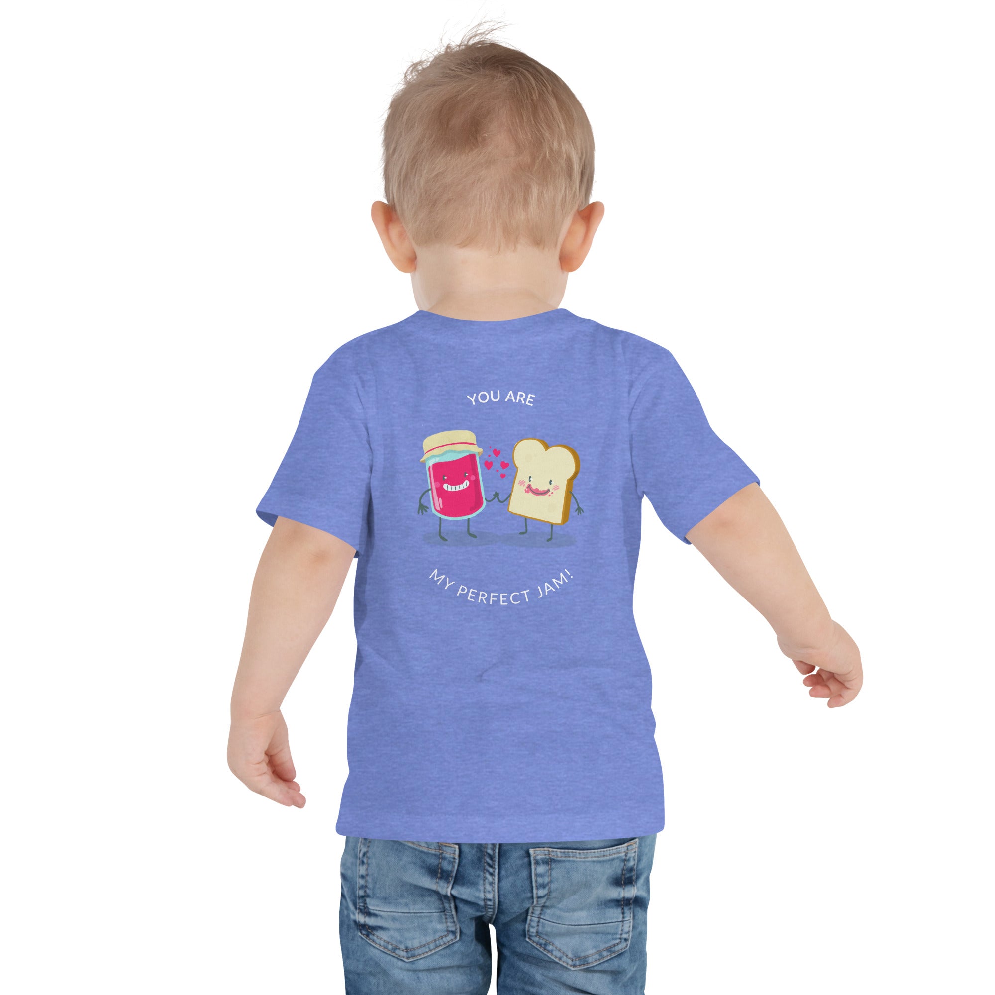 You are my perfect jam - Toddler Short Sleeve Tee (back print)