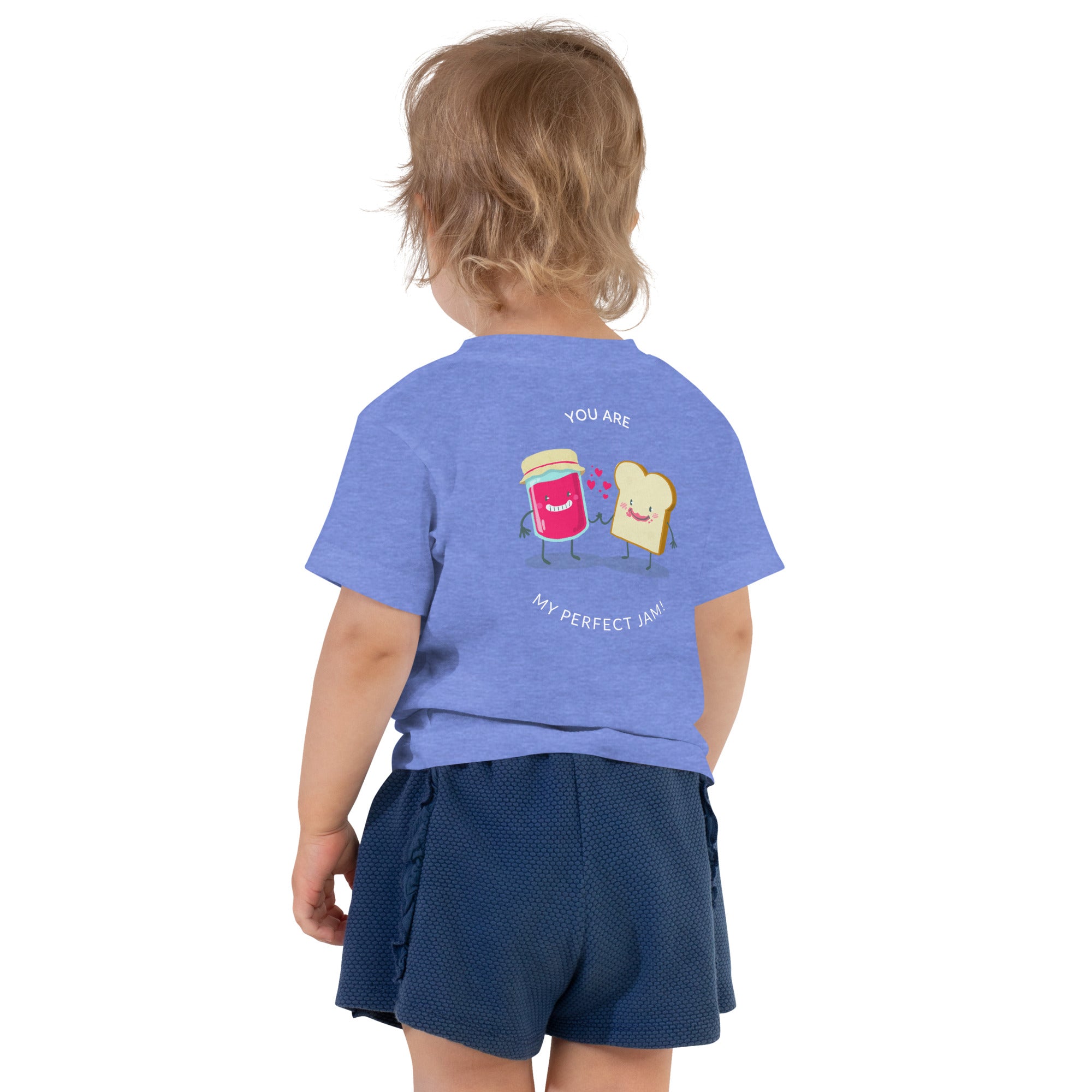 You are my perfect jam - Toddler Short Sleeve Tee (back print)