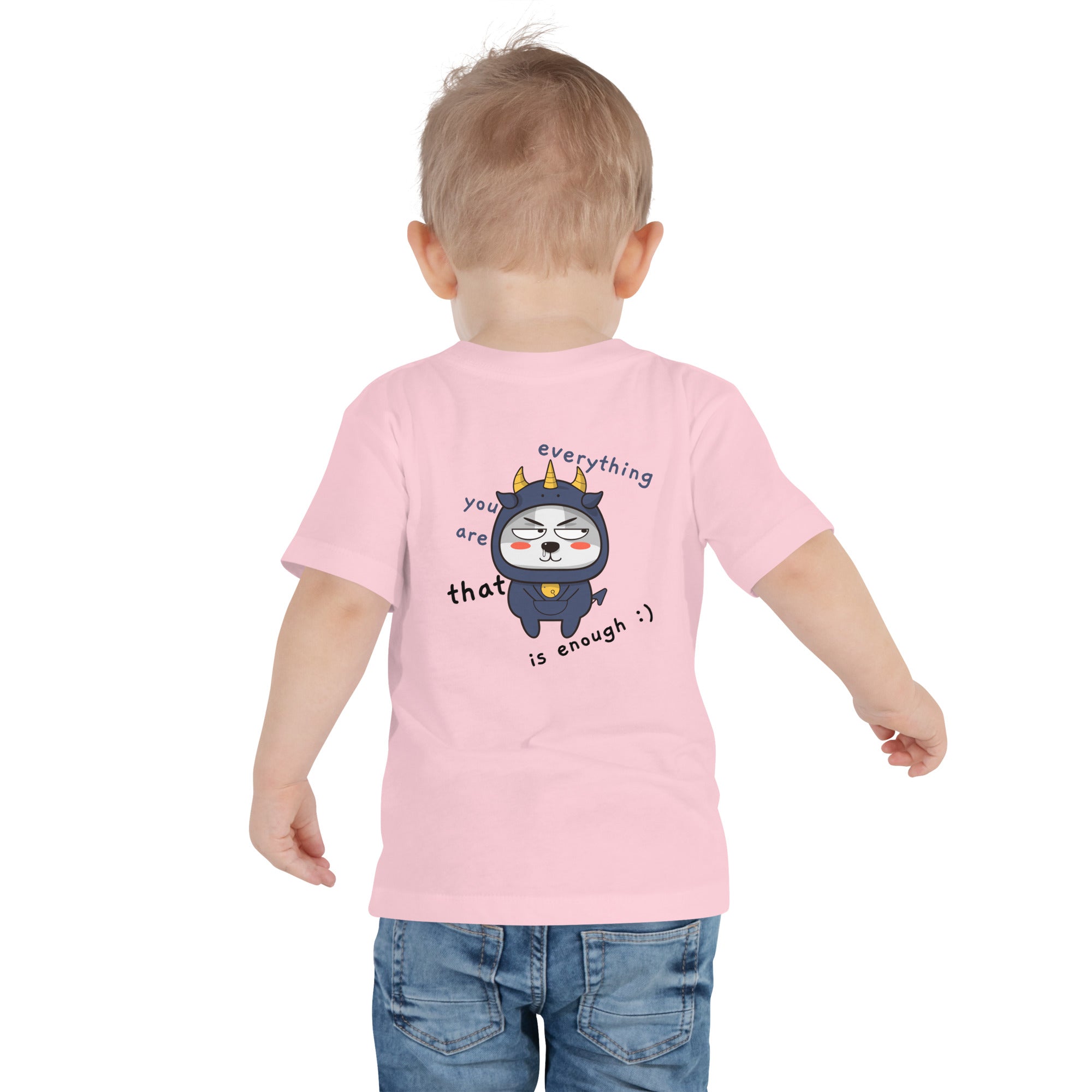 You're everything - Toddler Short Sleeve Tee (back print)