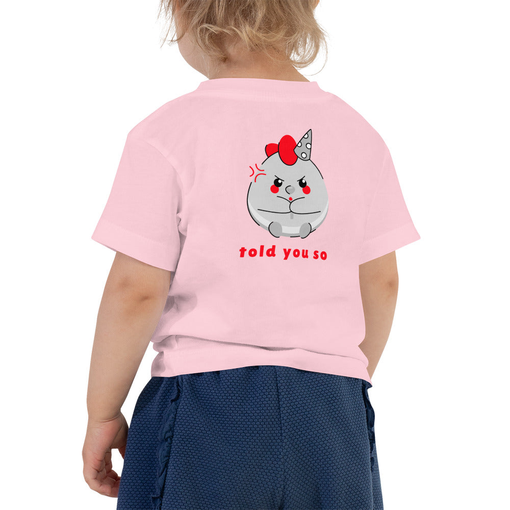 Told you so V - Toddler Short Sleeve Tee (back print)