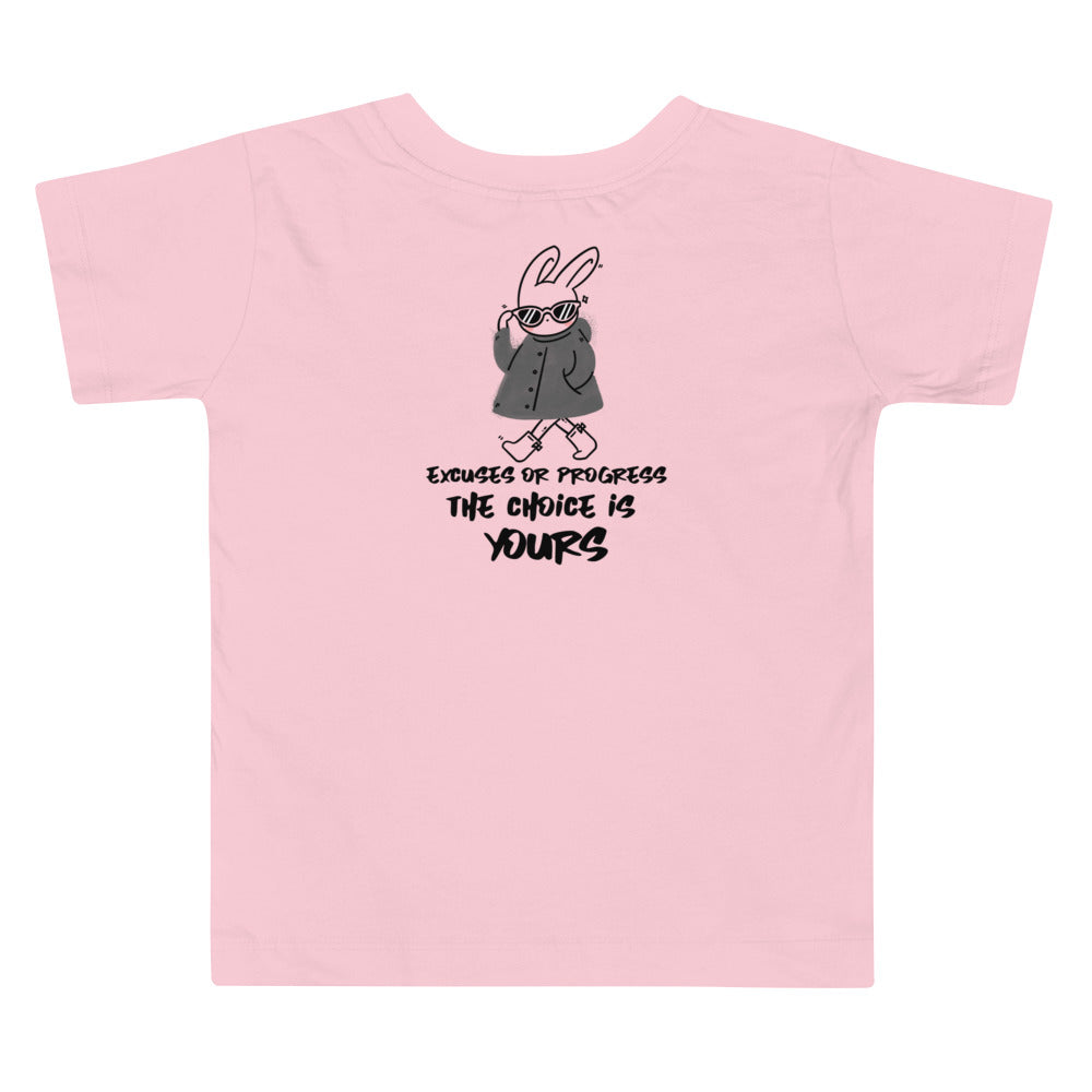 Excuses or Progress, the choice is yours  - Toddler Short Sleeve Tee (back print)