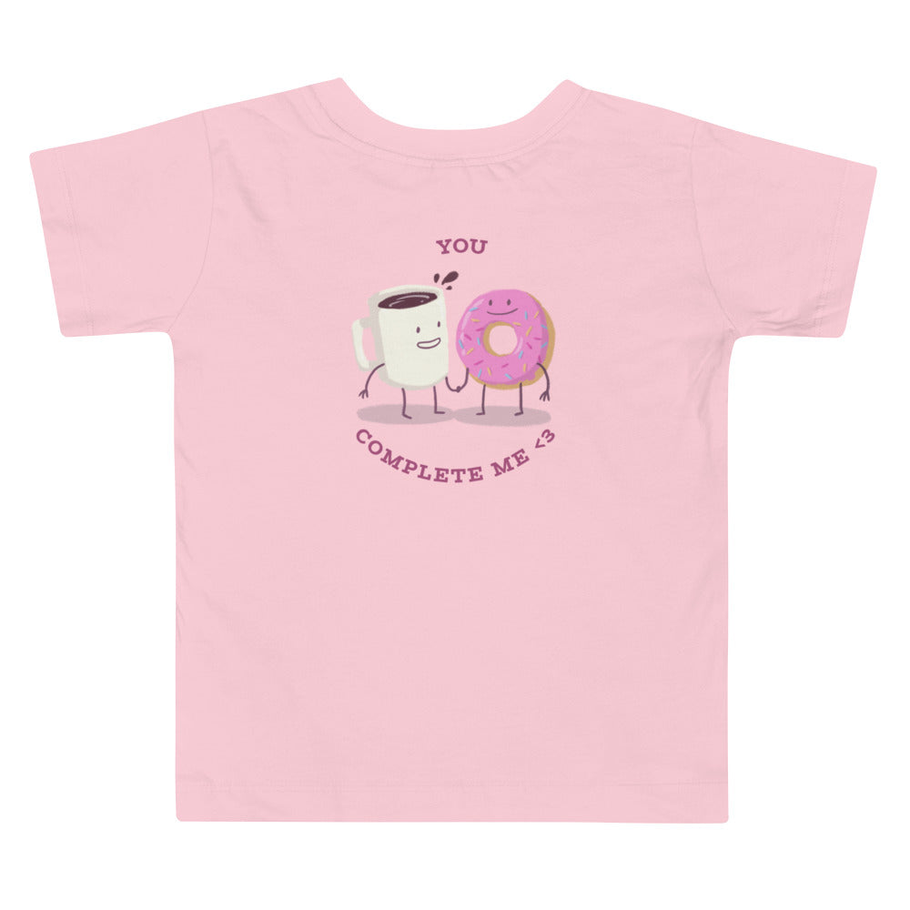 You complete me - Toddler Short Sleeve Tee (back print)