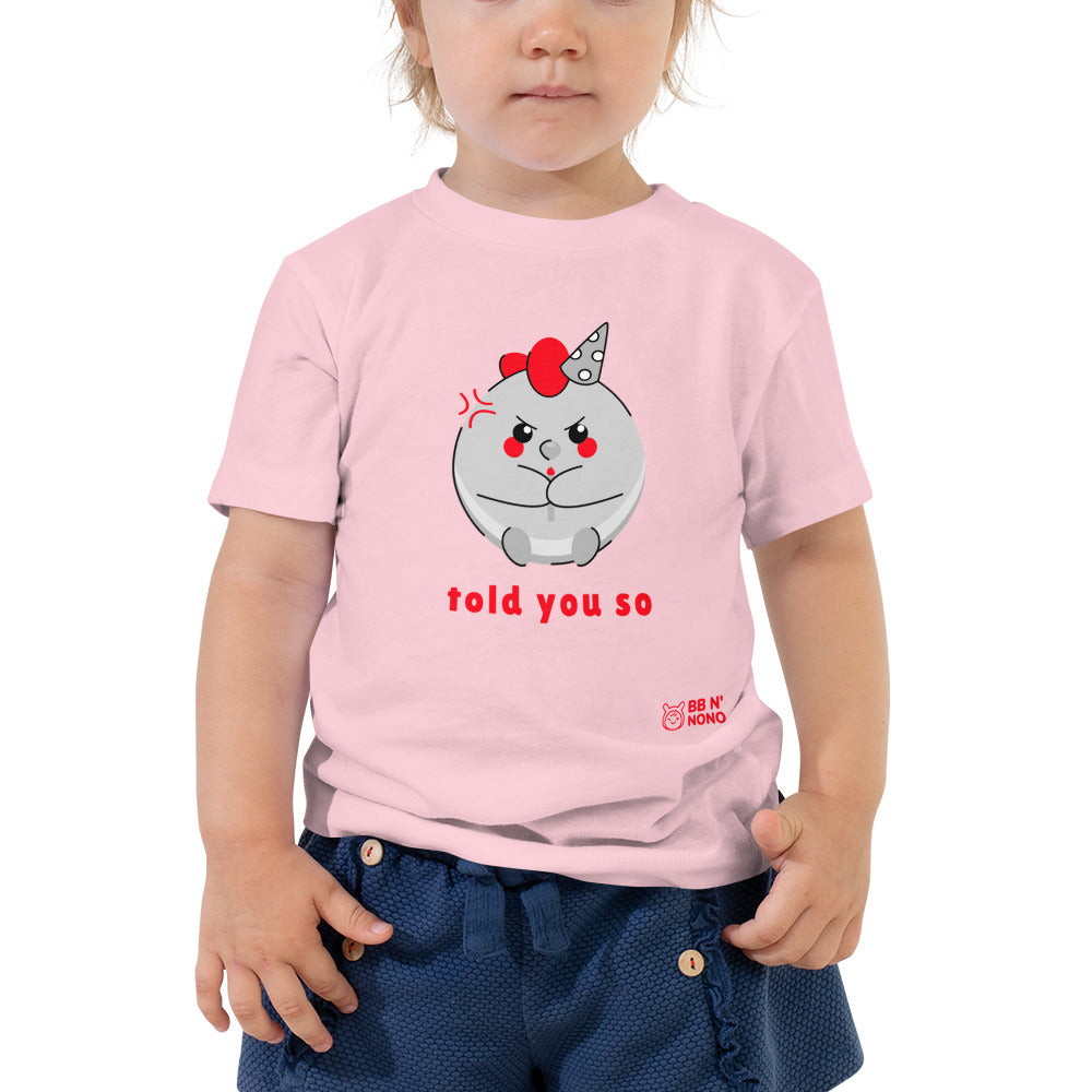 Told you so V - Toddler Short Sleeve Tee