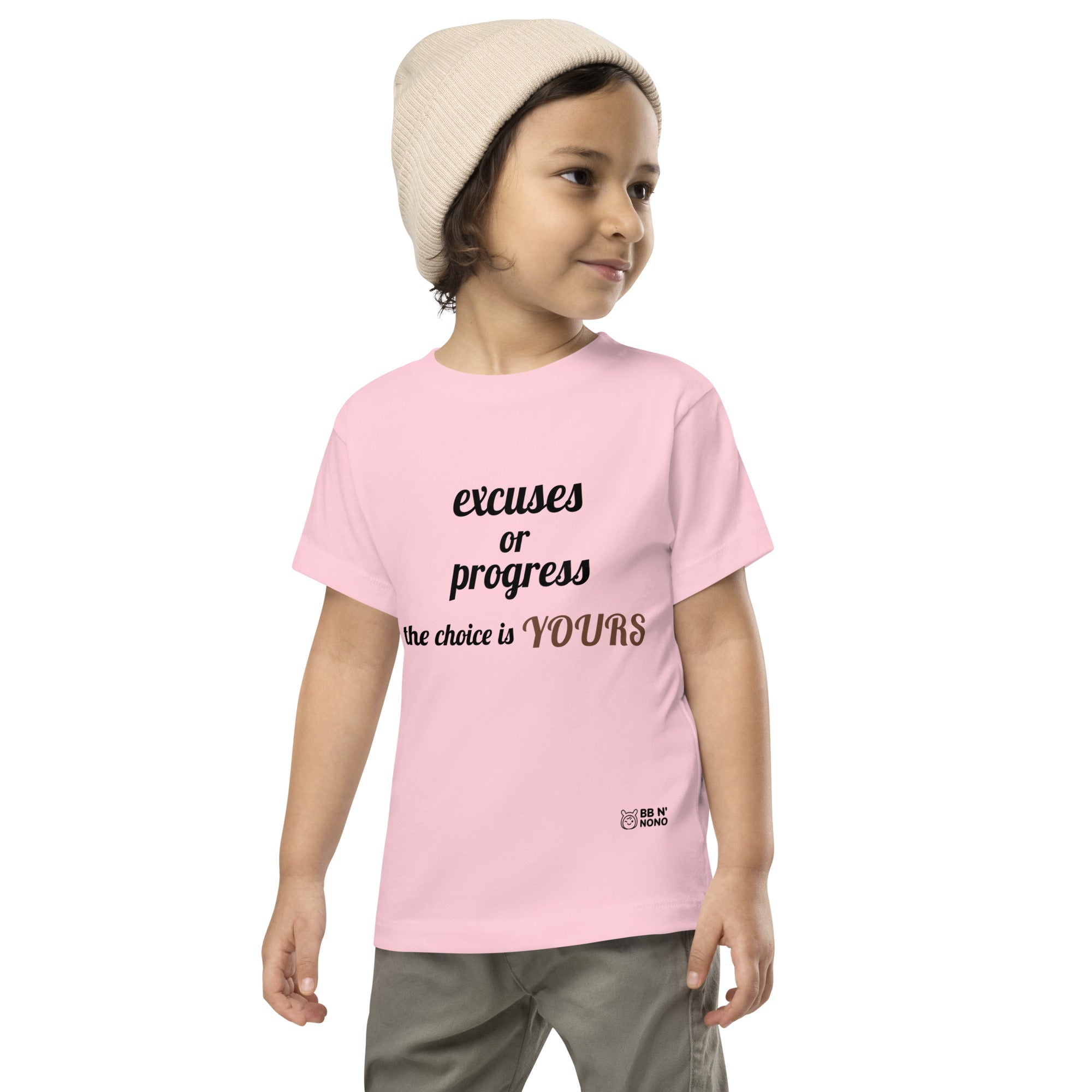 Excuses or Progress, the choice is yours V - Toddler Short Sleeve Tee