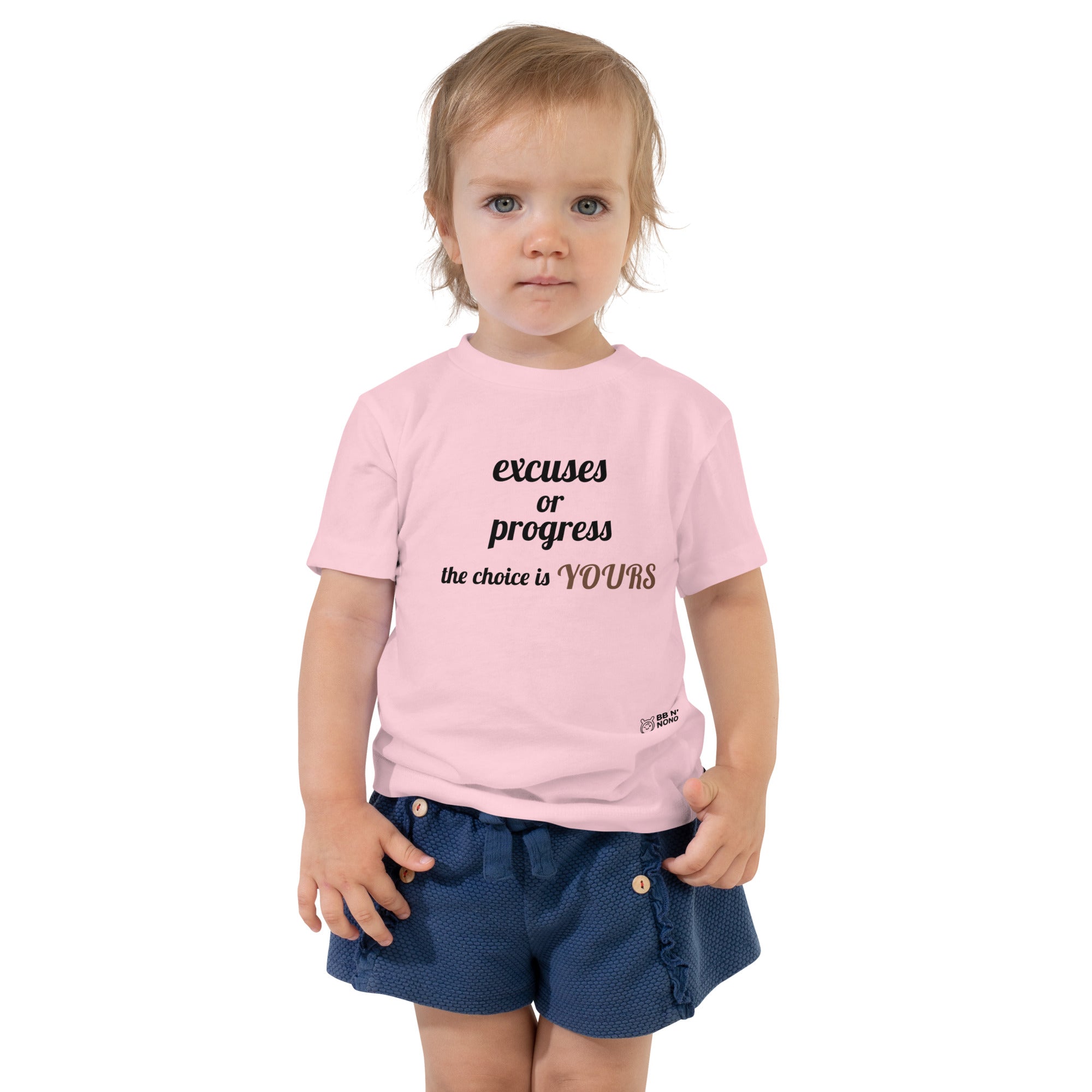 Excuses or Progress, the choice is yours V - Toddler Short Sleeve Tee