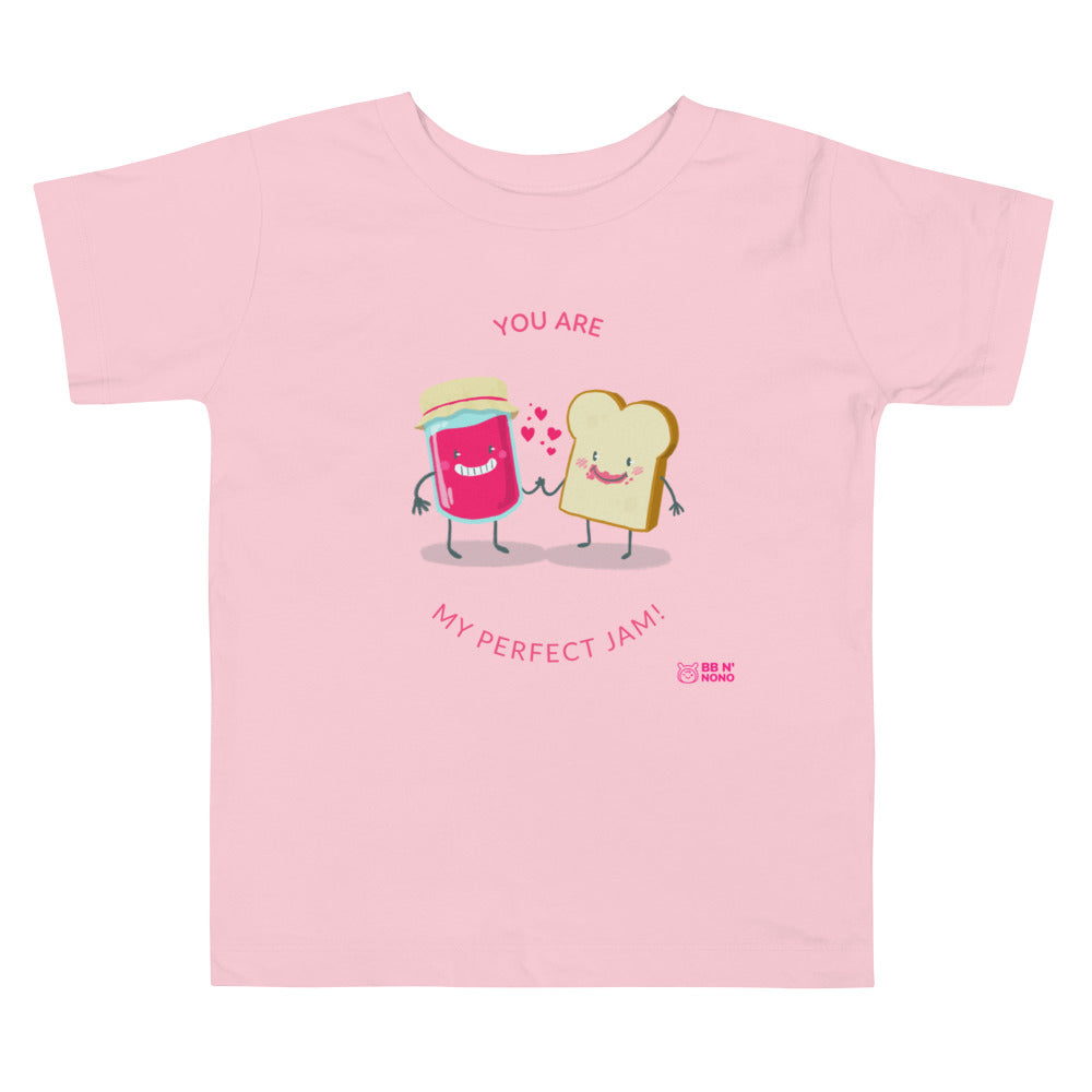 You are my perfect jam - Toddler Short Sleeve Tee