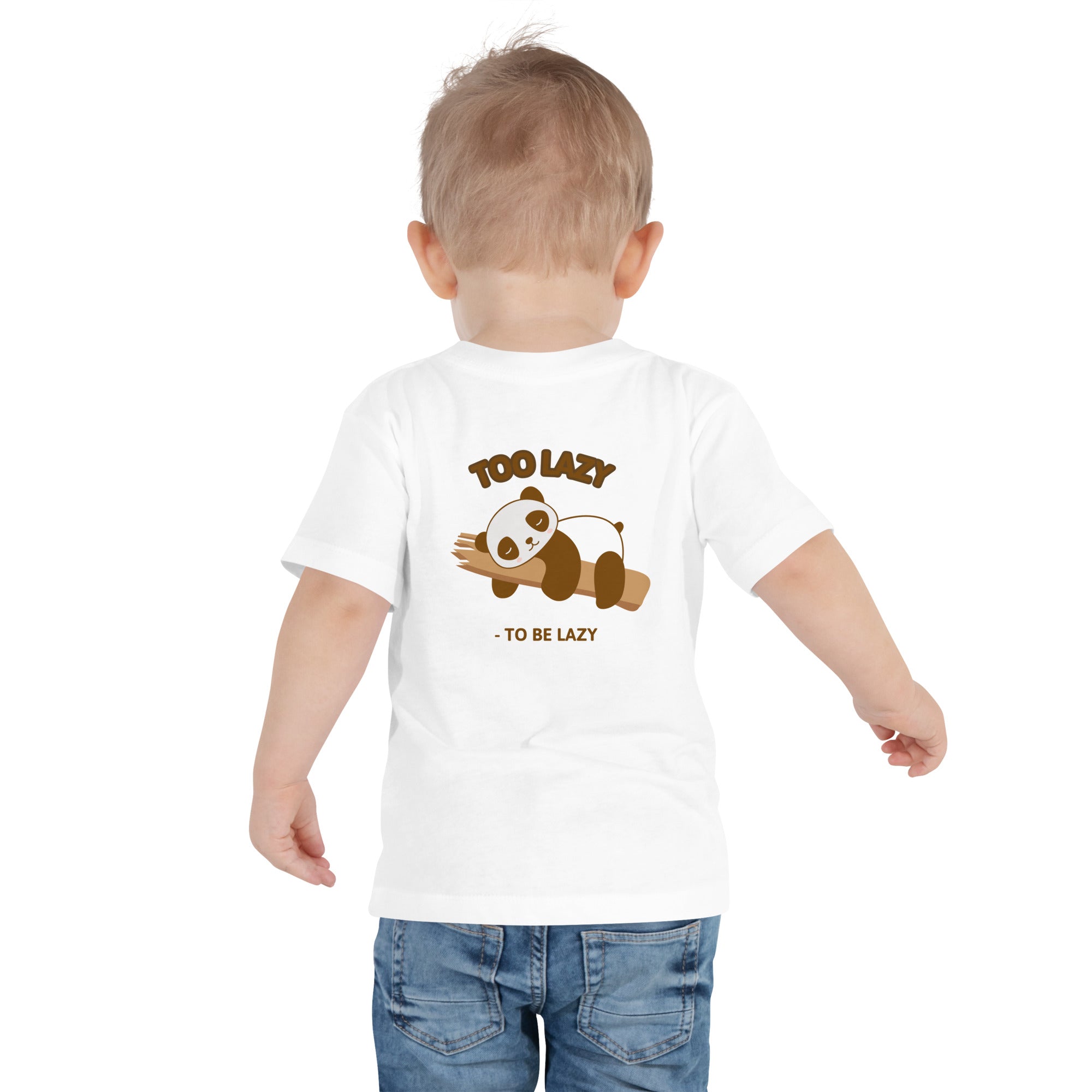 Too lazy to be lazy - Toddler Short Sleeve Tee (back print)