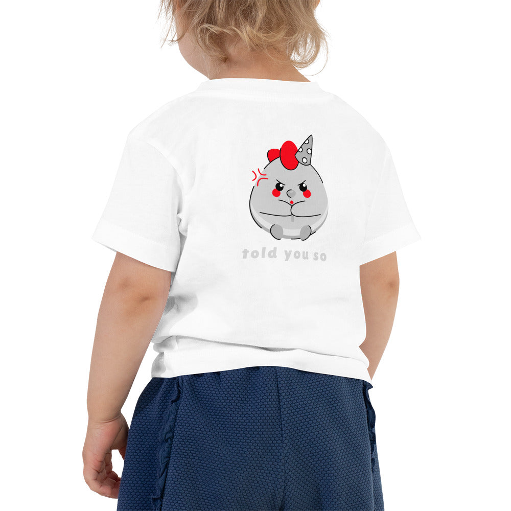 Told you so V - Toddler Short Sleeve Tee (back print)