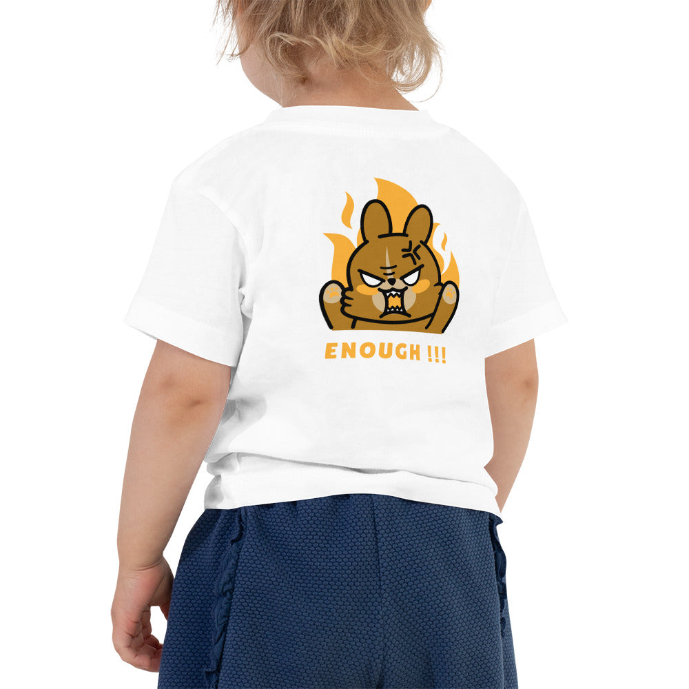 Enough!! - Toddler Short Sleeve Tee (back print)