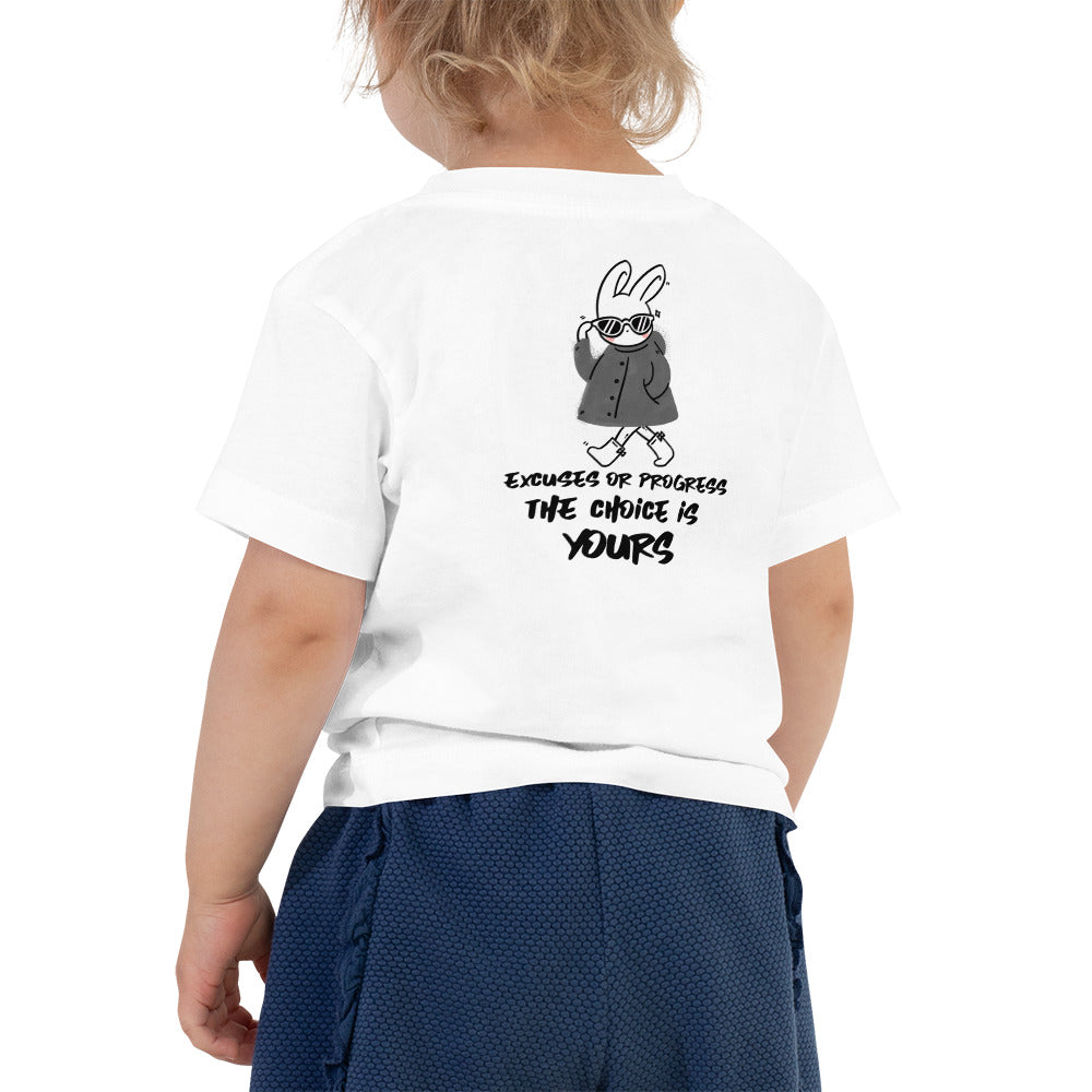 Excuses or Progress, the choice is yours  - Toddler Short Sleeve Tee (back print)