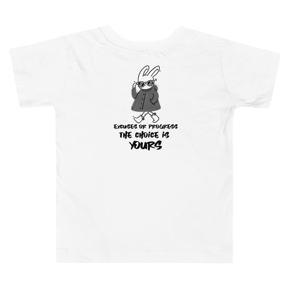 Excuses or Progress, the choice is yours  - Toddler Short Sleeve Tee (back print)