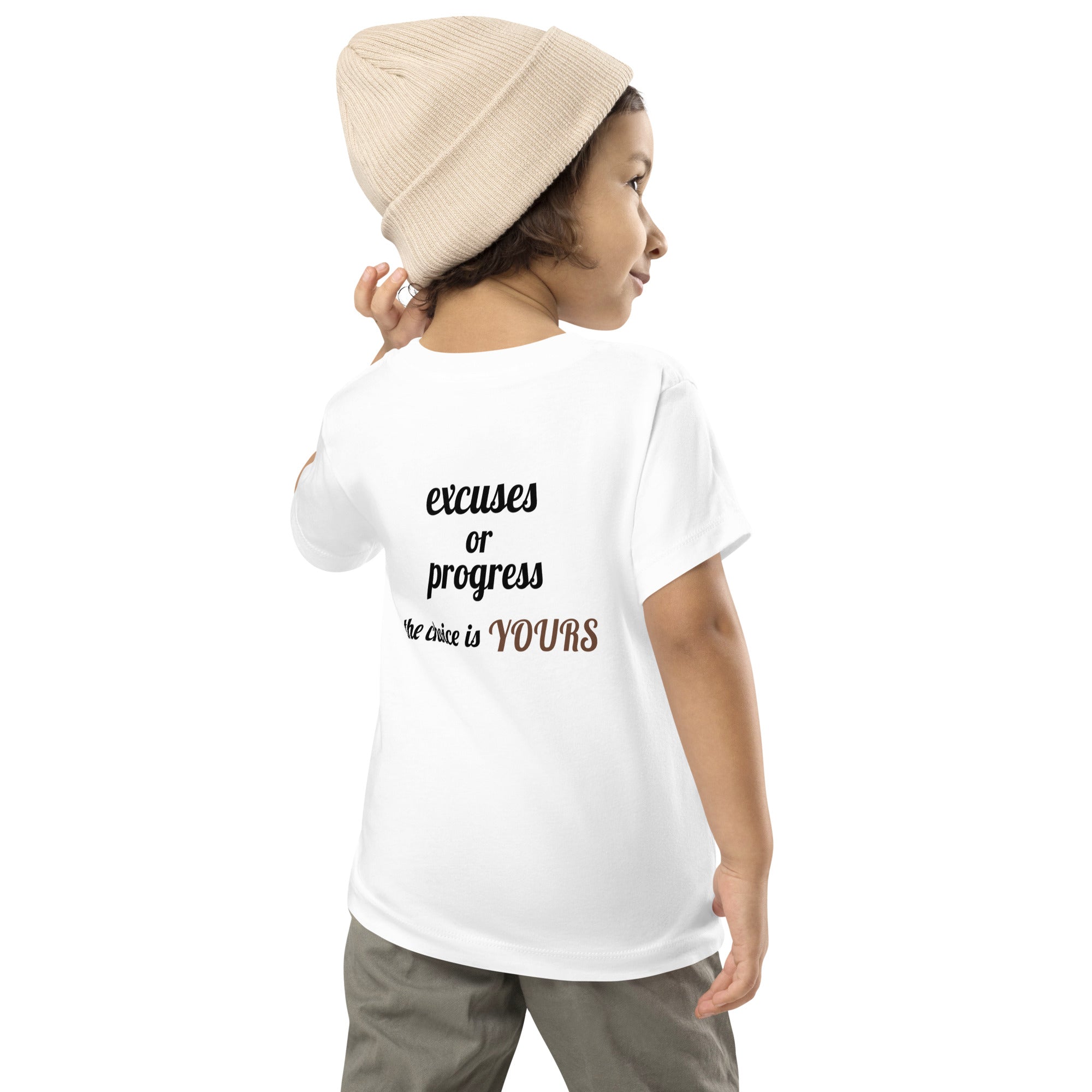 Excuses or Progress, the choice is yours V - Toddler Short Sleeve Tee (back print)