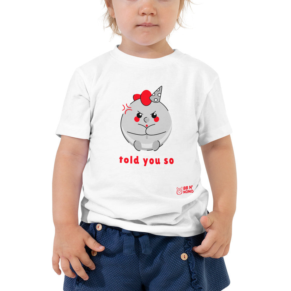 Told you so V - Toddler Short Sleeve Tee