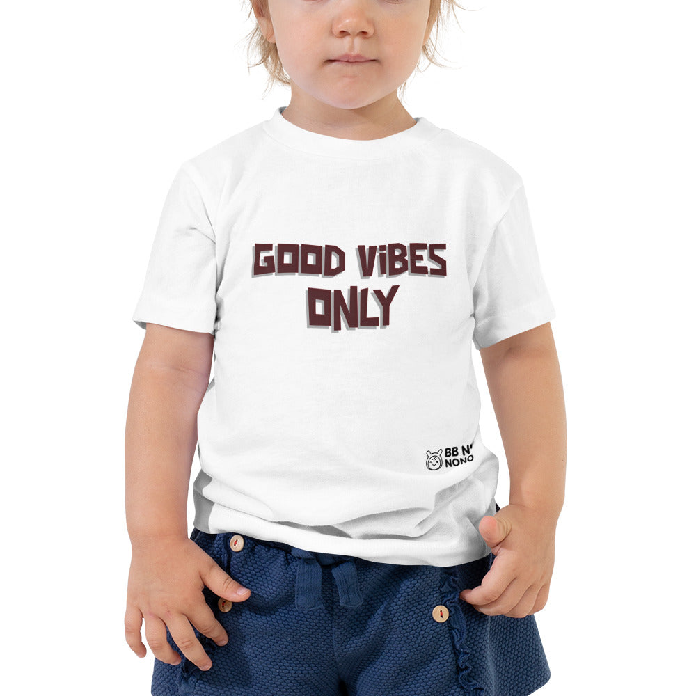 Good vibes only - Toddler Short Sleeve Tee