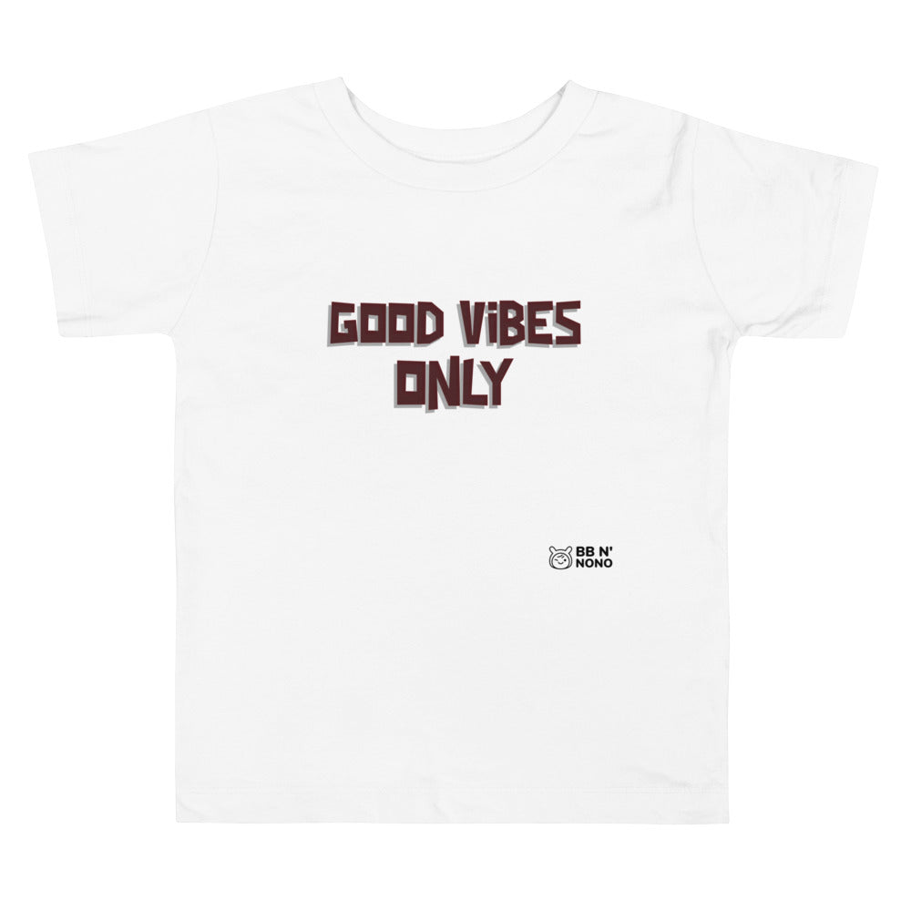 Good vibes only - Toddler Short Sleeve Tee