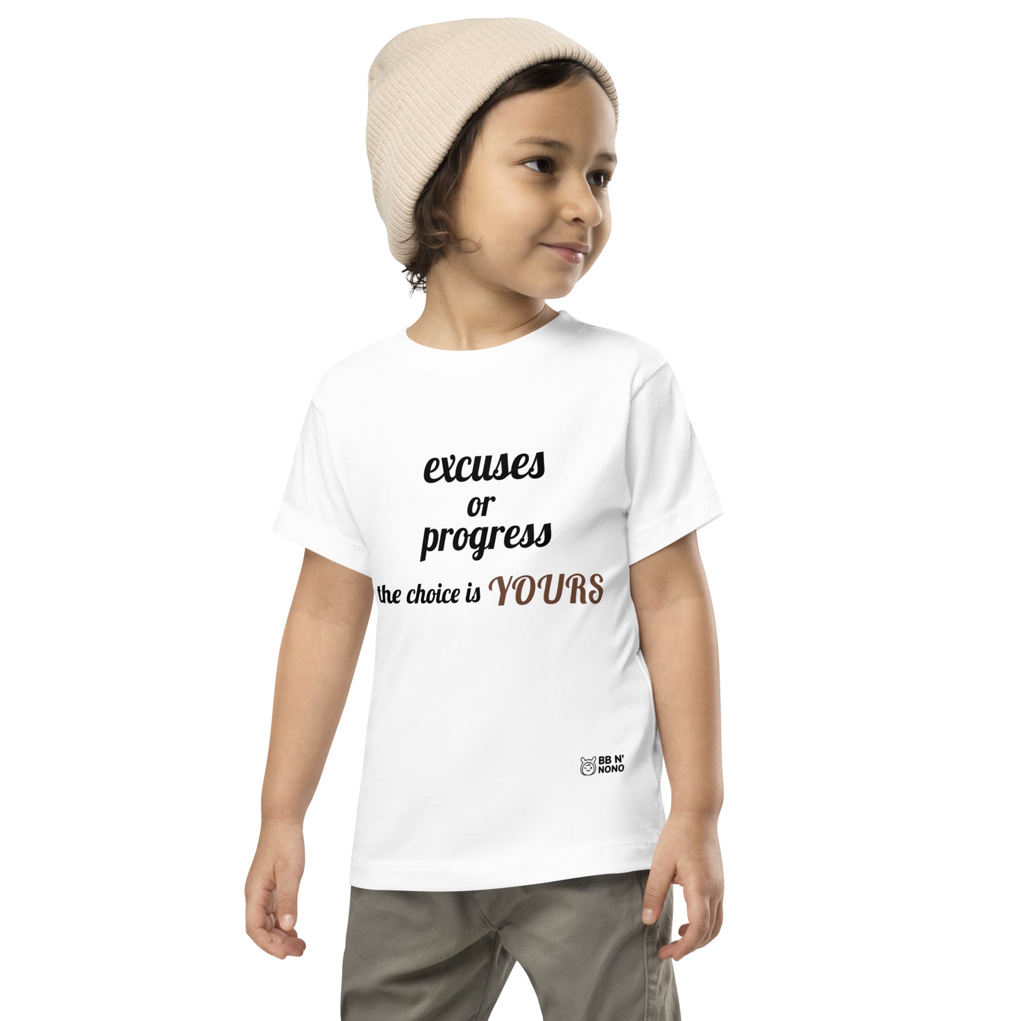 Excuses or Progress, the choice is yours V - Toddler Short Sleeve Tee