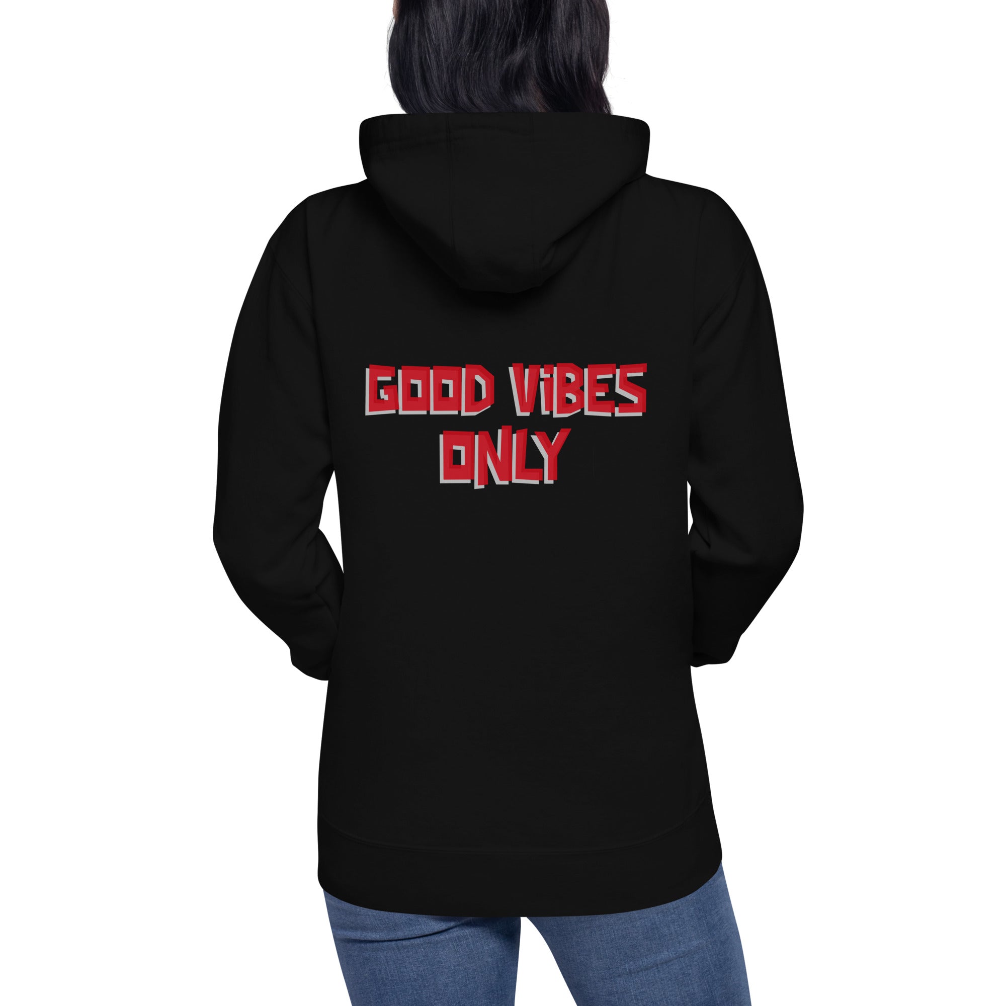 Good vibes only - Unisex Hoodie (back print)