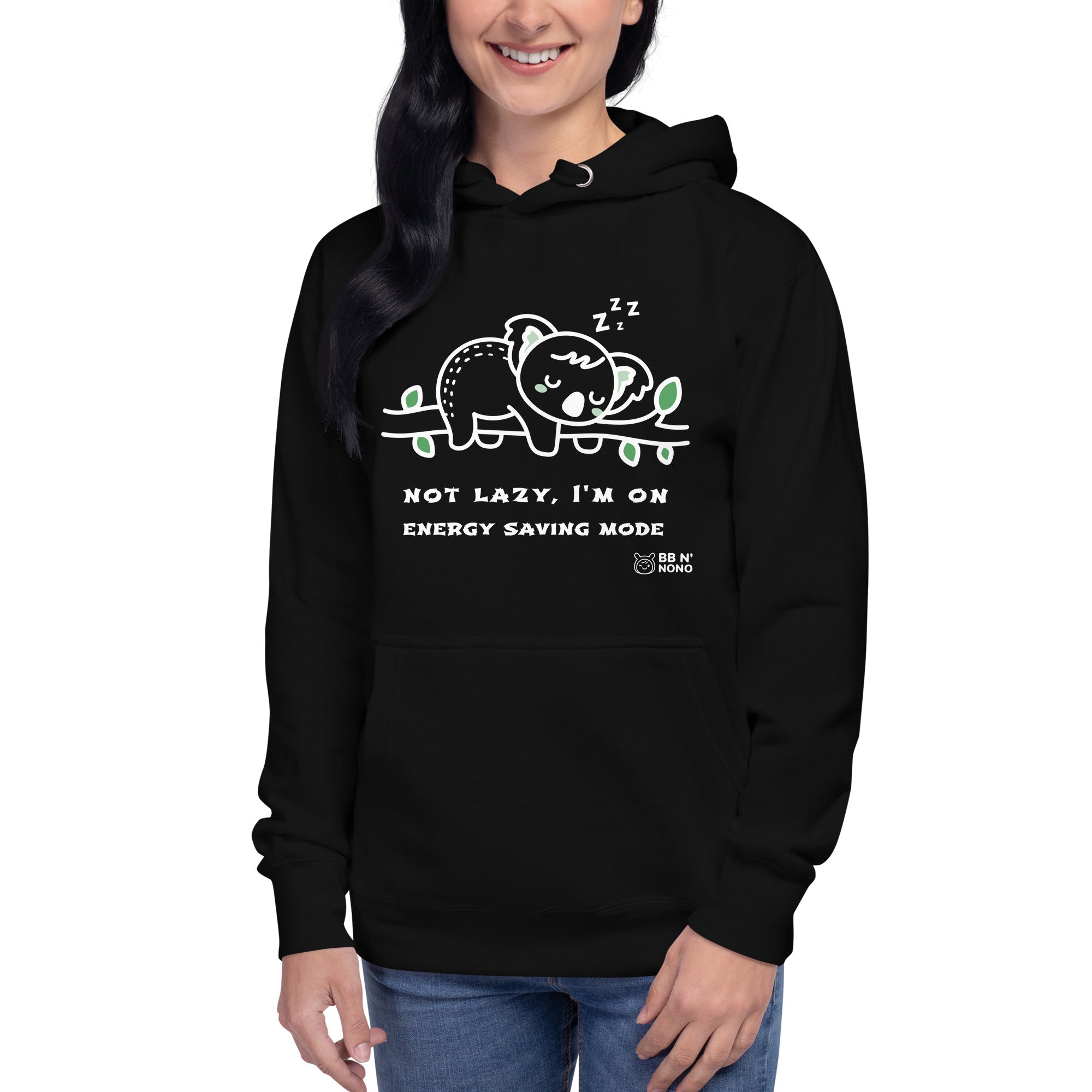 Not lazy, I'm on energy saving mode - Unisex Hoodie