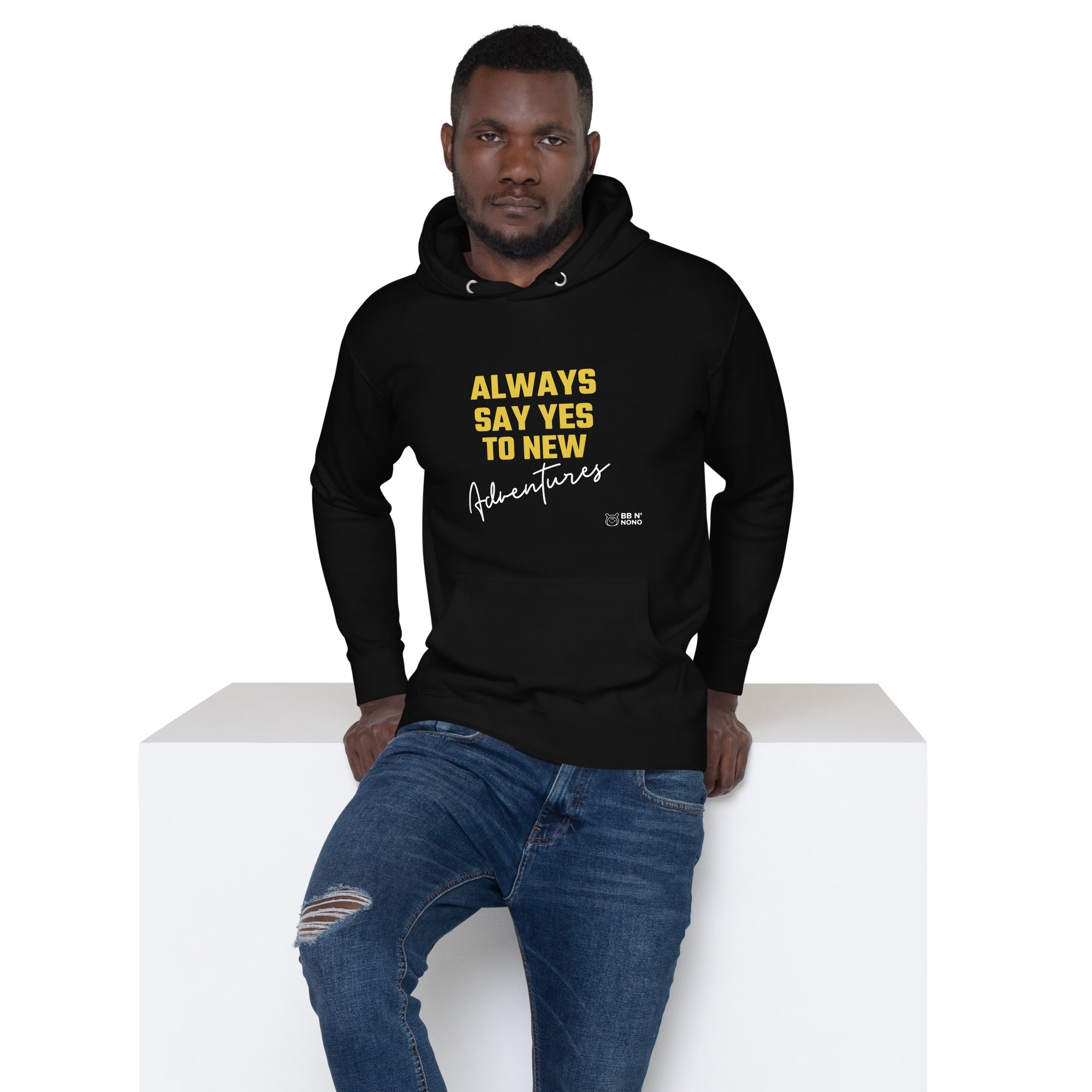 Always say yes to new, adventurer - Unisex Hoodie