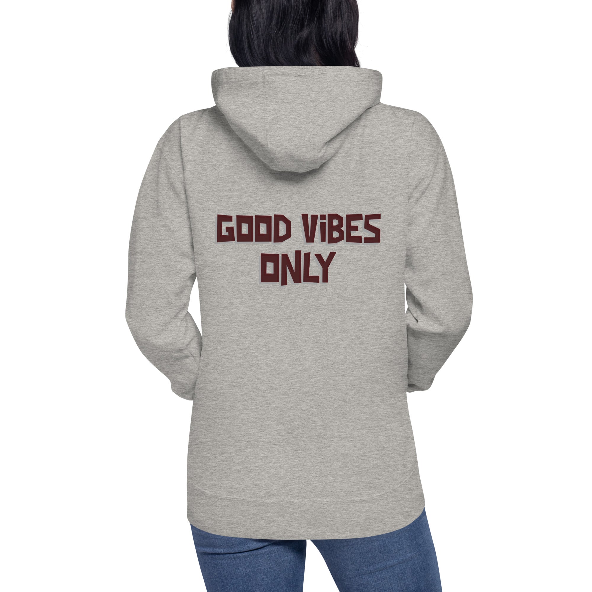 Good vibes only - Unisex Hoodie (back print)