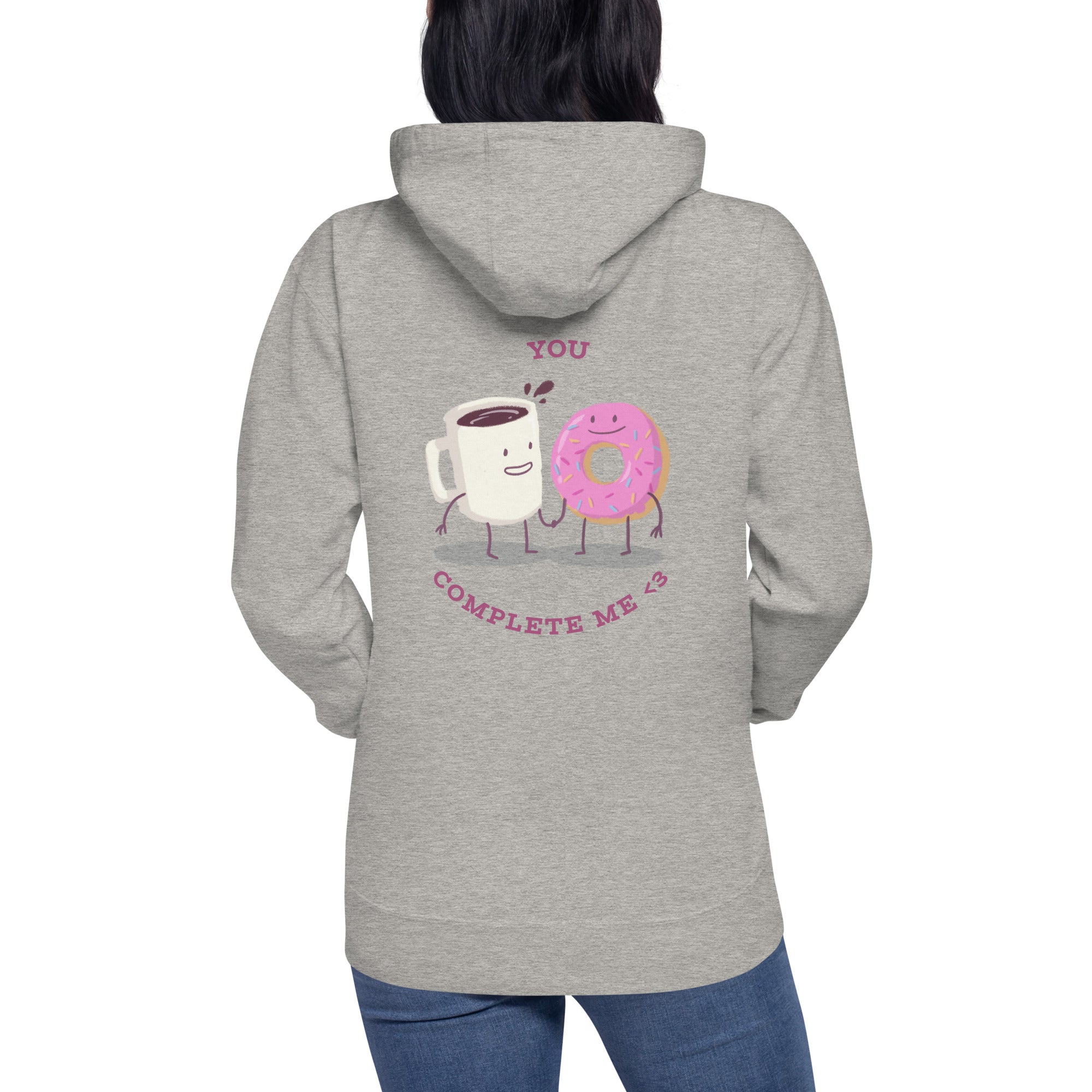 You complete me - Unisex Hoodie (back print)