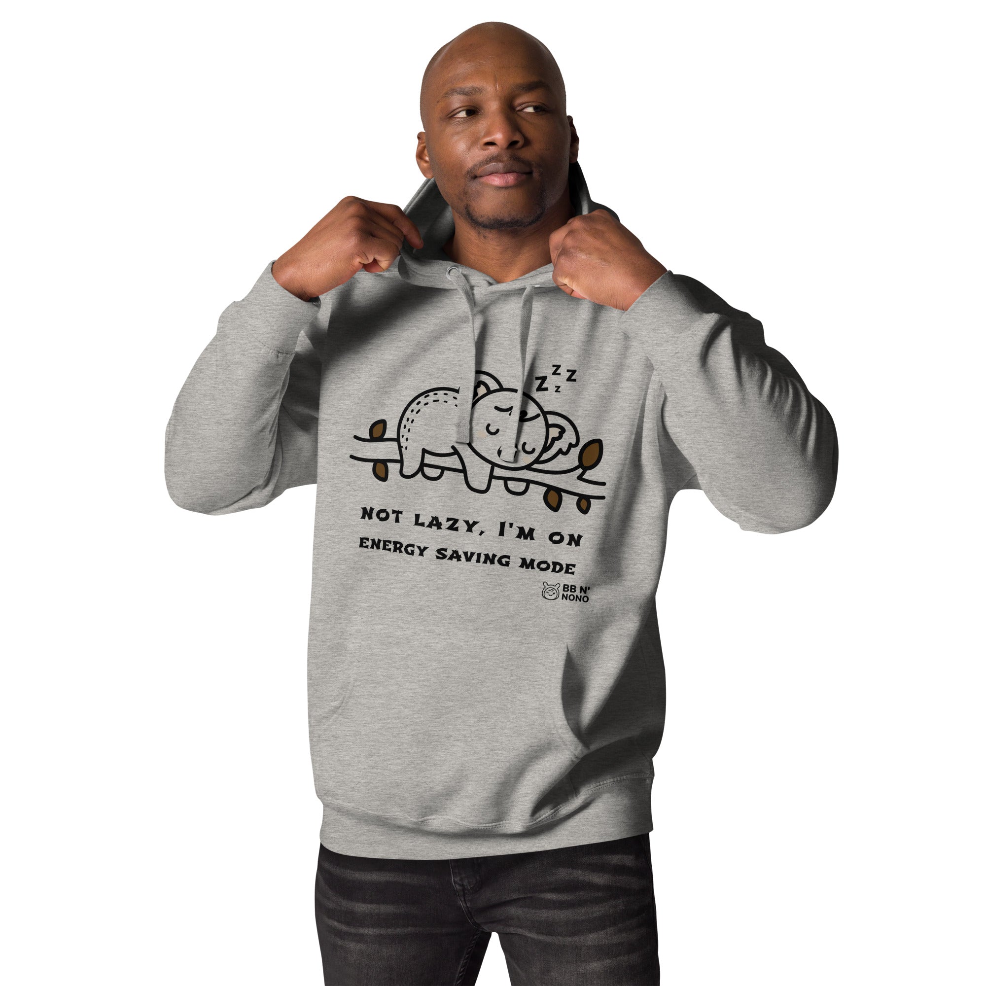 Not lazy, I'm on energy saving mode - Unisex Hoodie