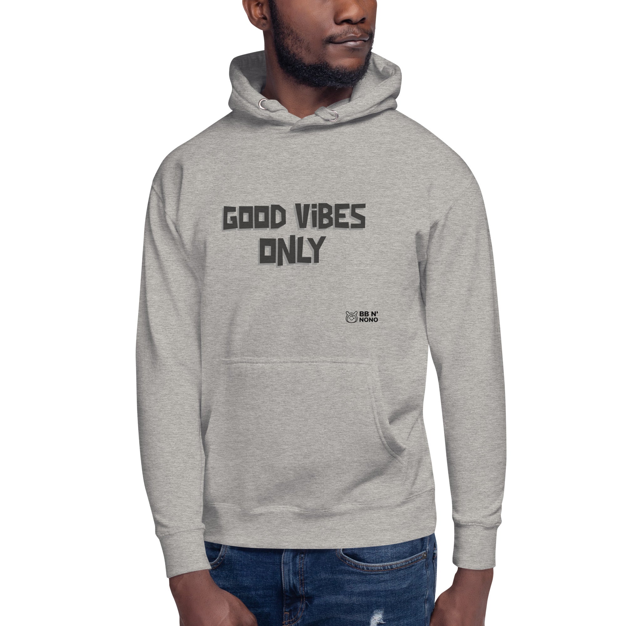 Good vibes only - Unisex Hoodie