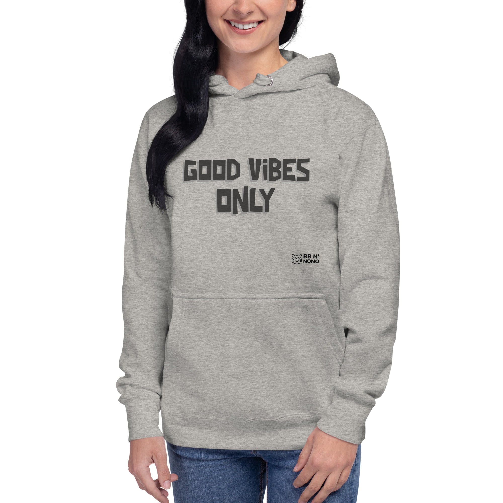 Good vibes only - Unisex Hoodie