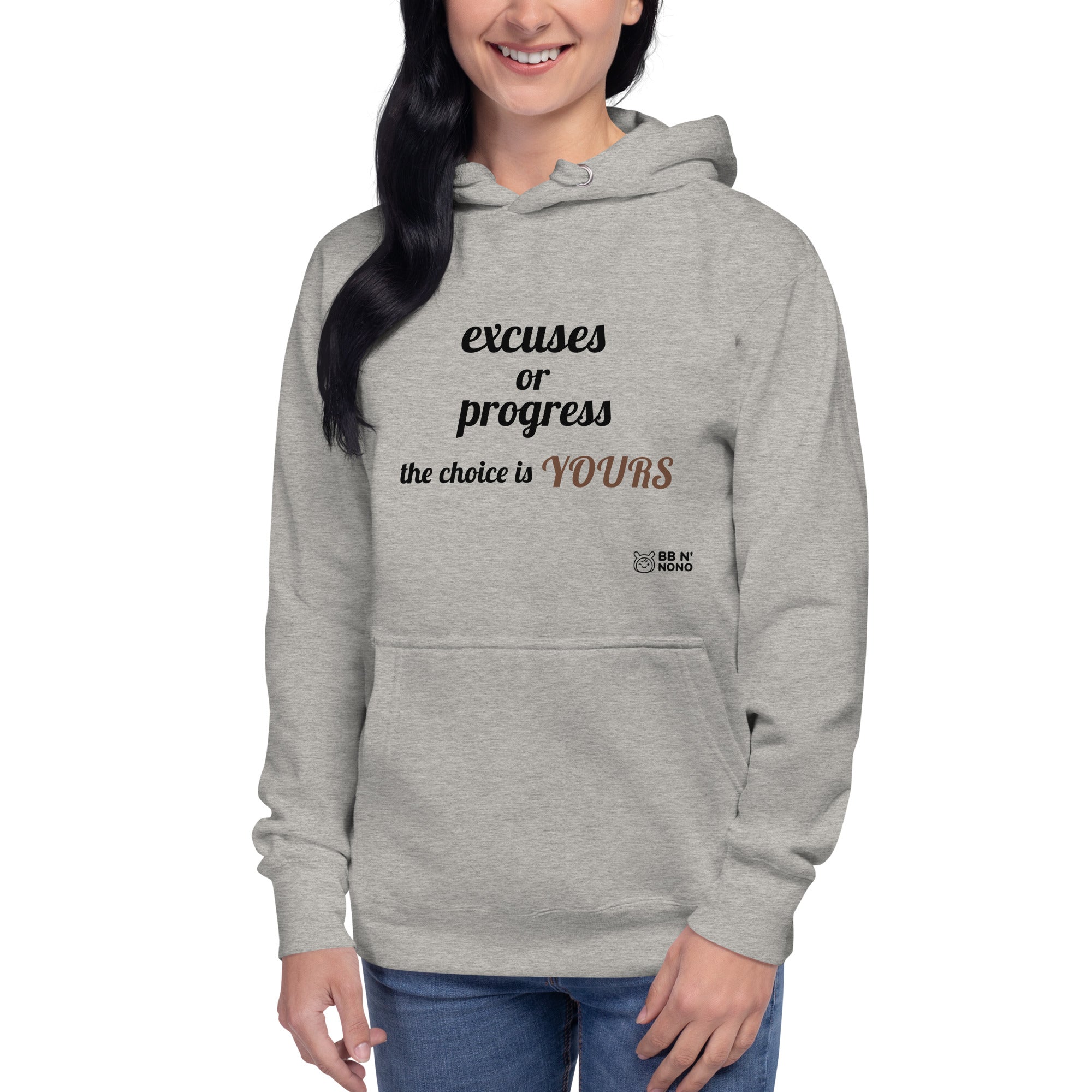 Excuses or Progress, the choice is yours V - Unisex Hoodie