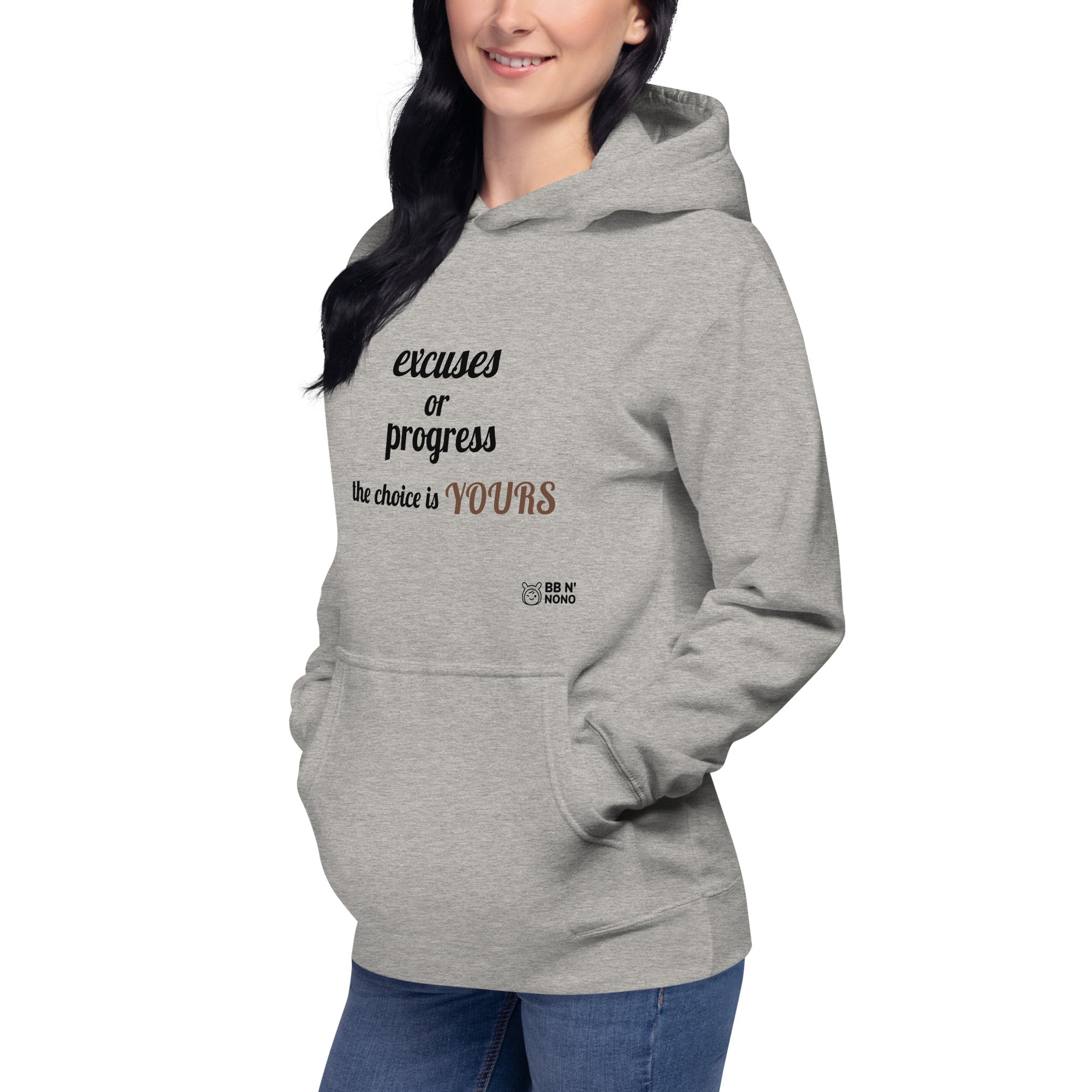 Excuses or Progress, the choice is yours V - Unisex Hoodie