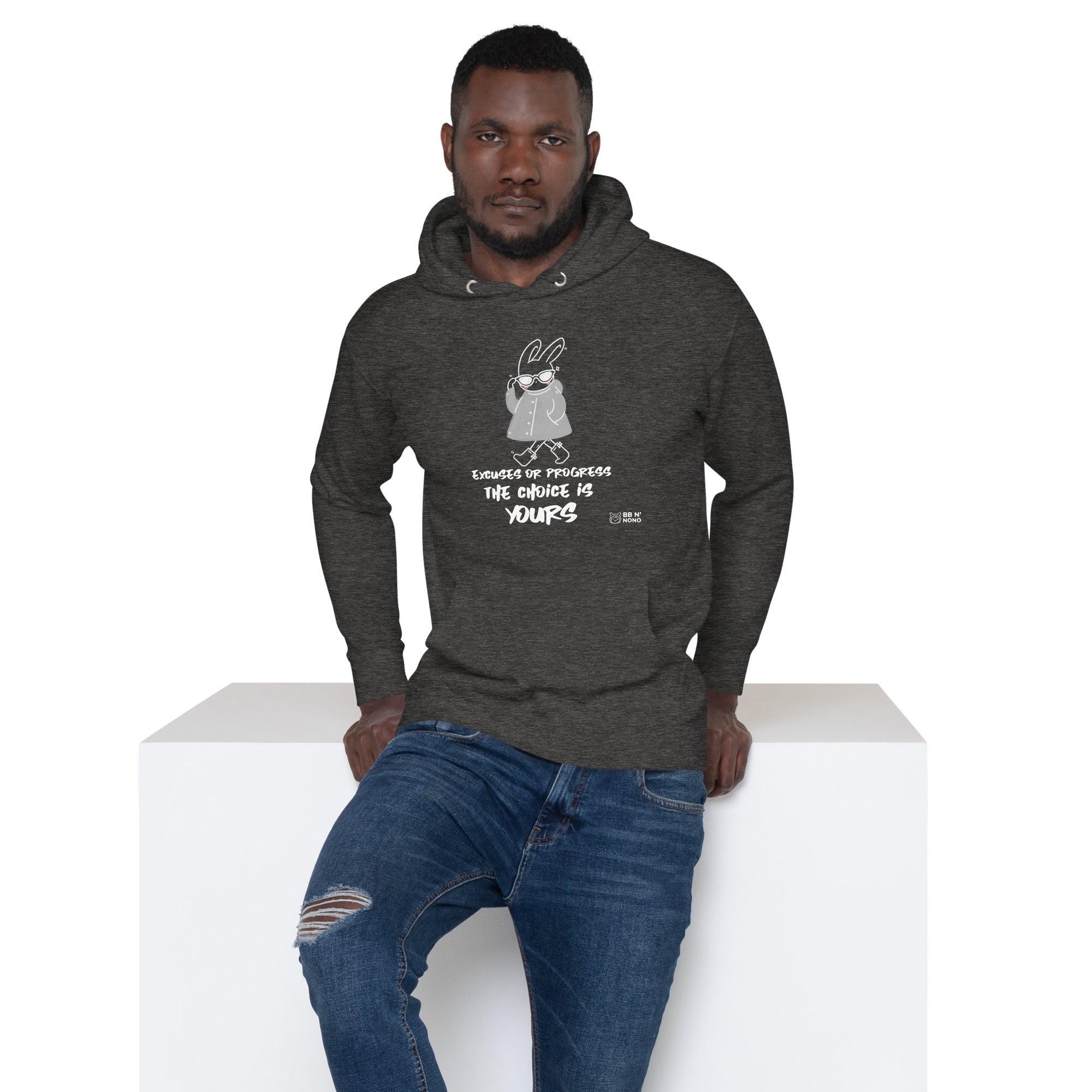 Excuses or Progress, the choice is yours - Unisex Hoodie