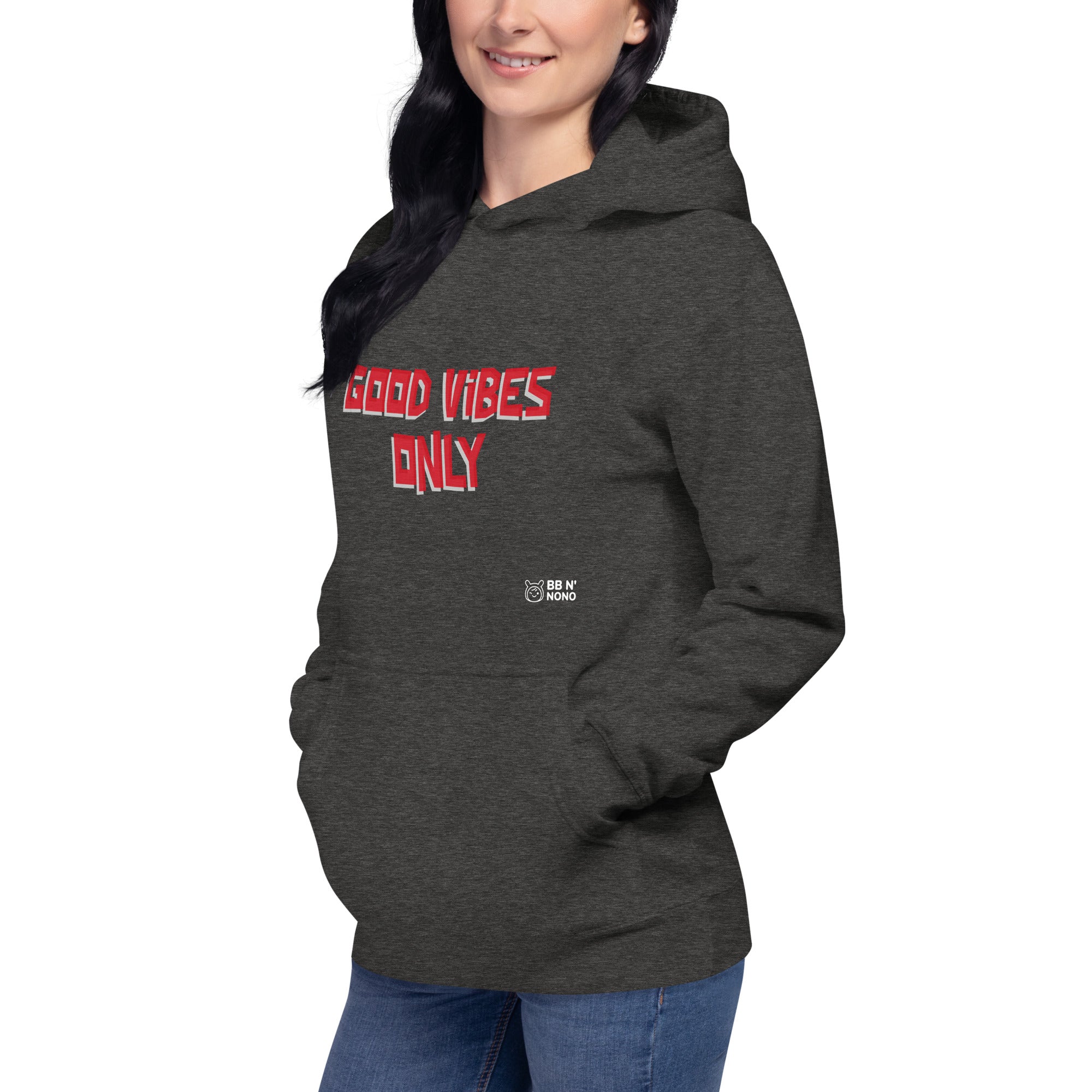 Good vibes only - Unisex Hoodie