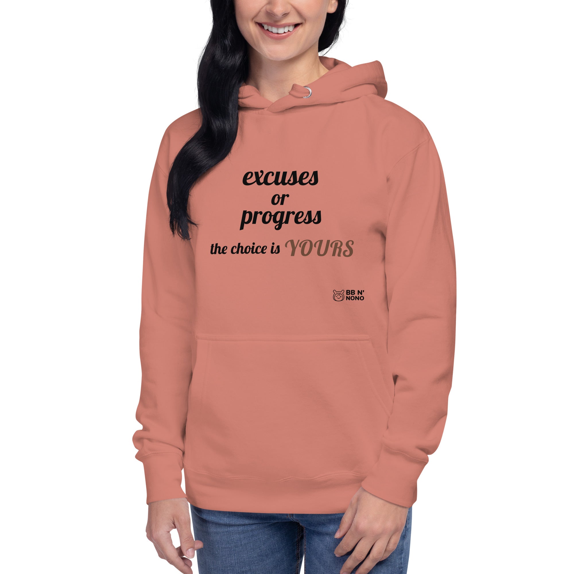 Excuses or Progress, the choice is yours V - Unisex Hoodie