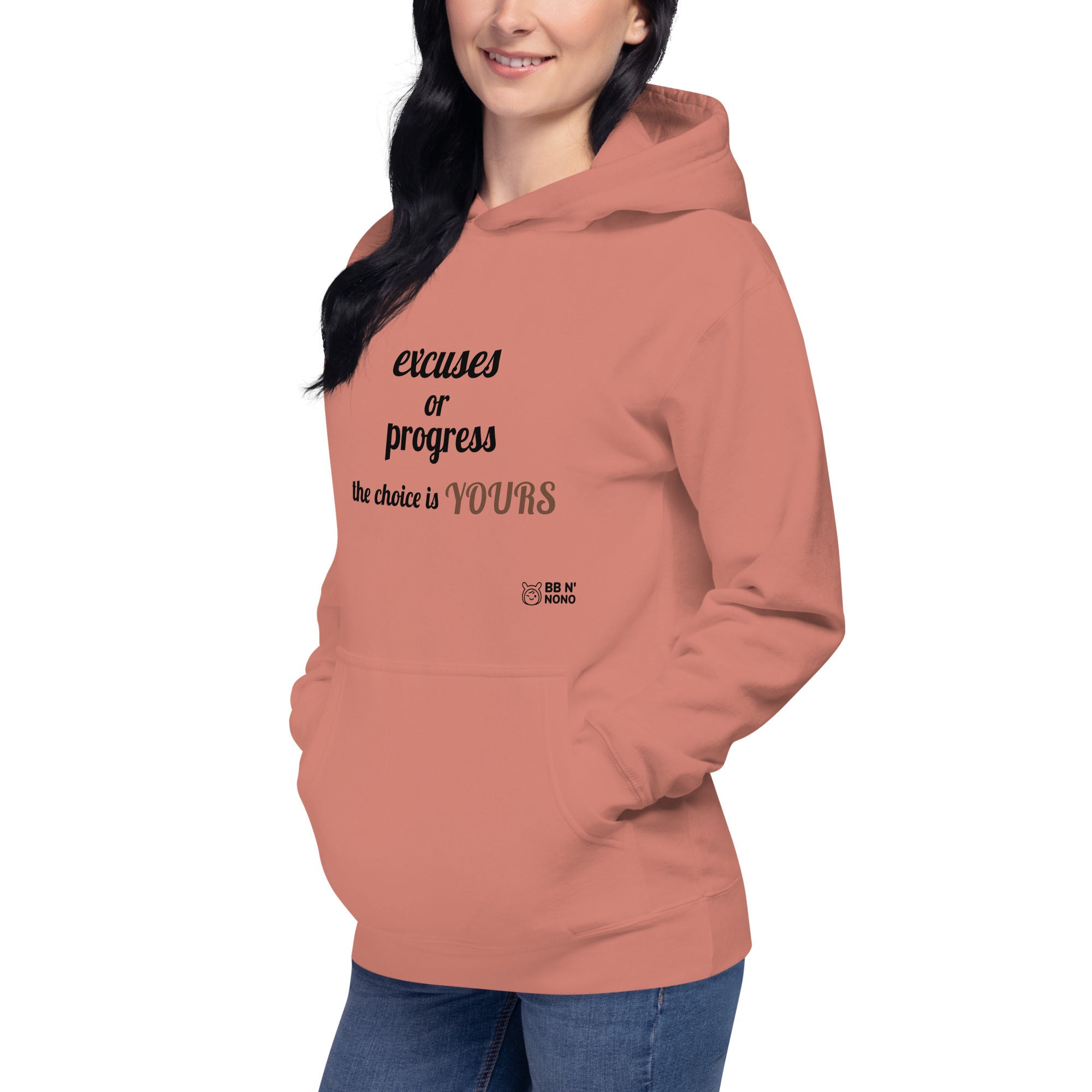 Excuses or Progress, the choice is yours V - Unisex Hoodie